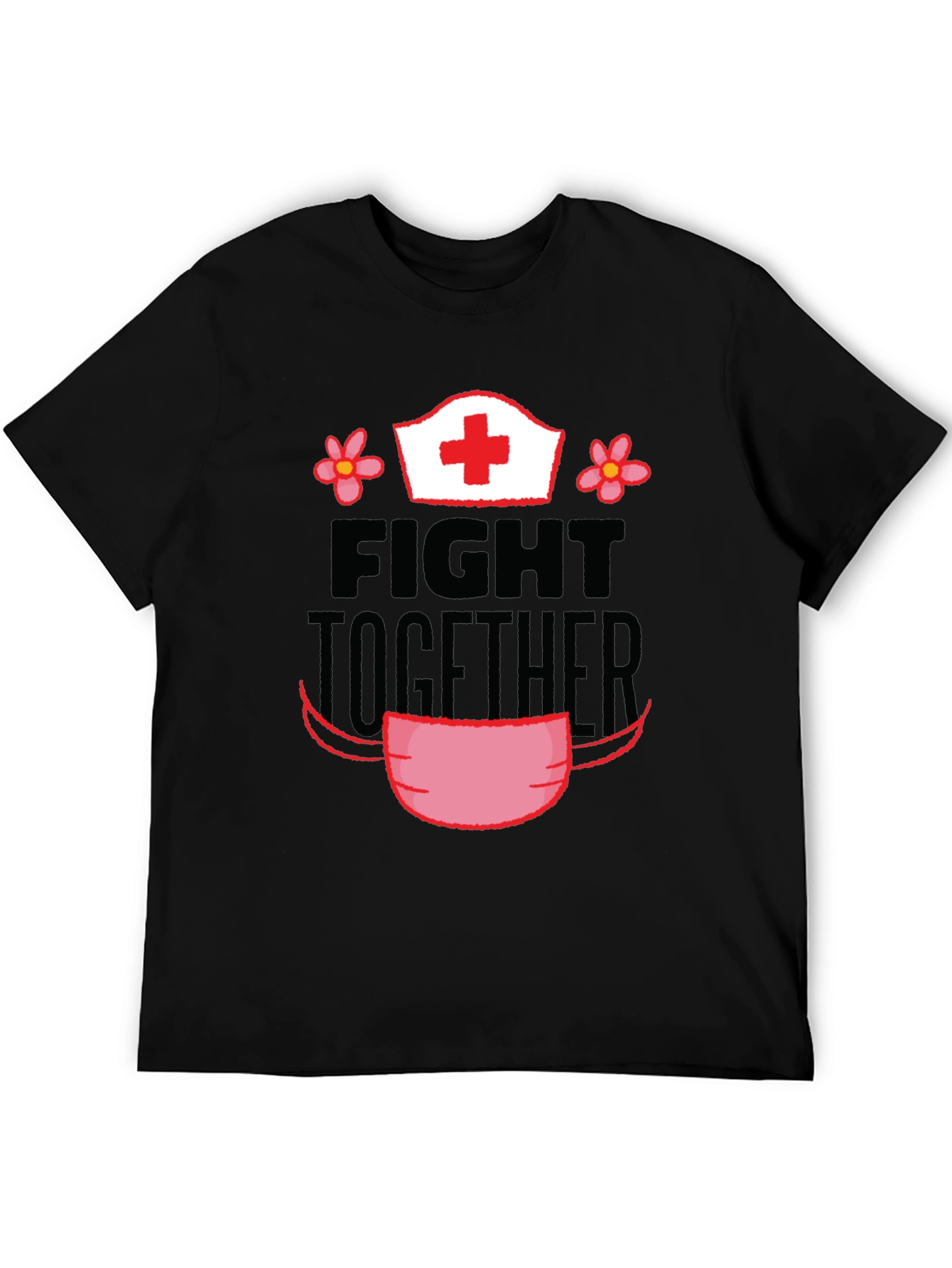 Fight Together T-Shirt Nurse Edition