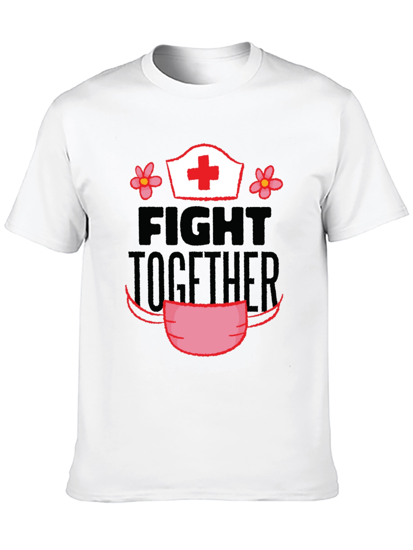 Fight Together T-Shirt Nurse Edition