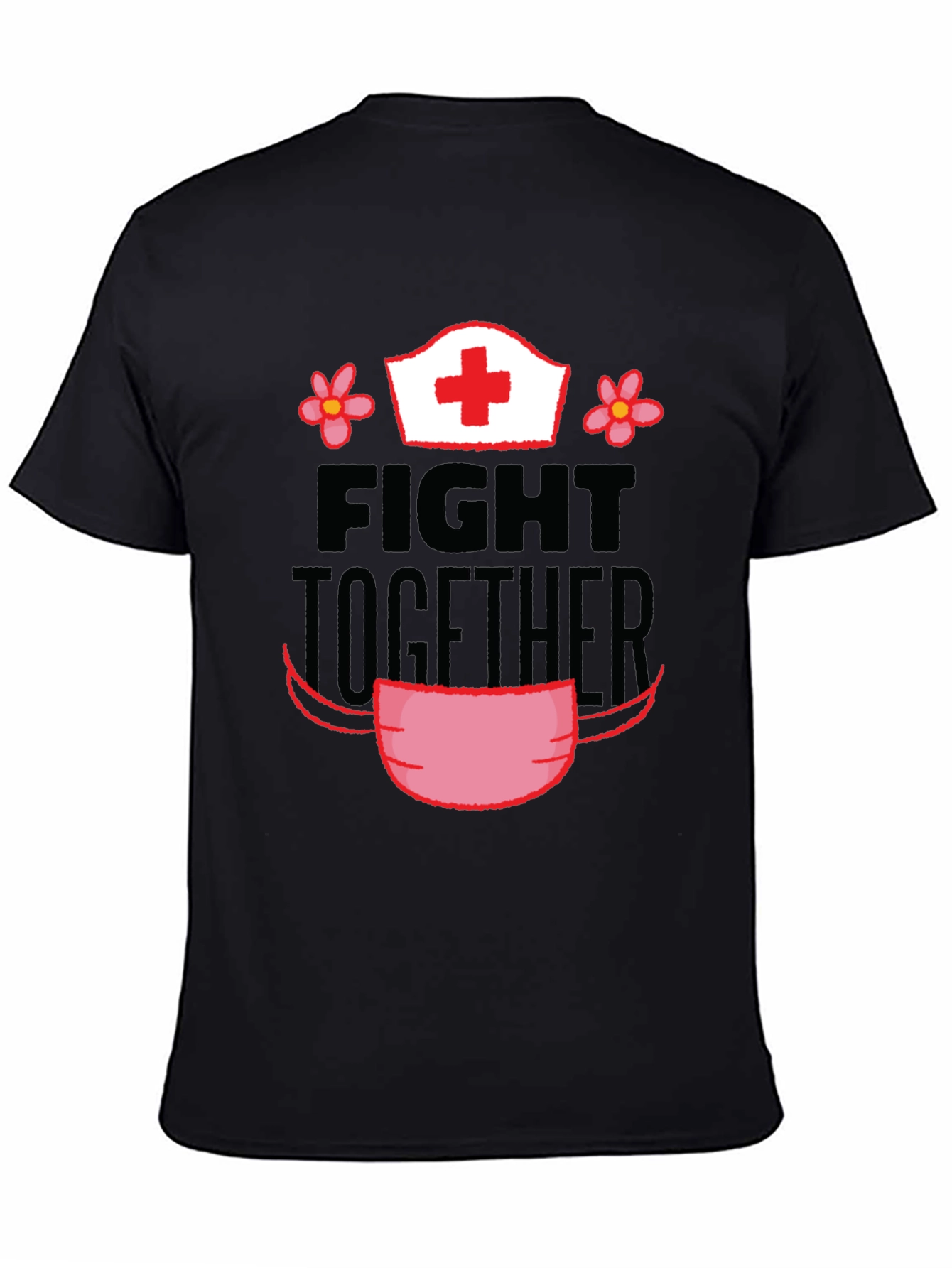 Fight Together T-Shirt Nurse Edition