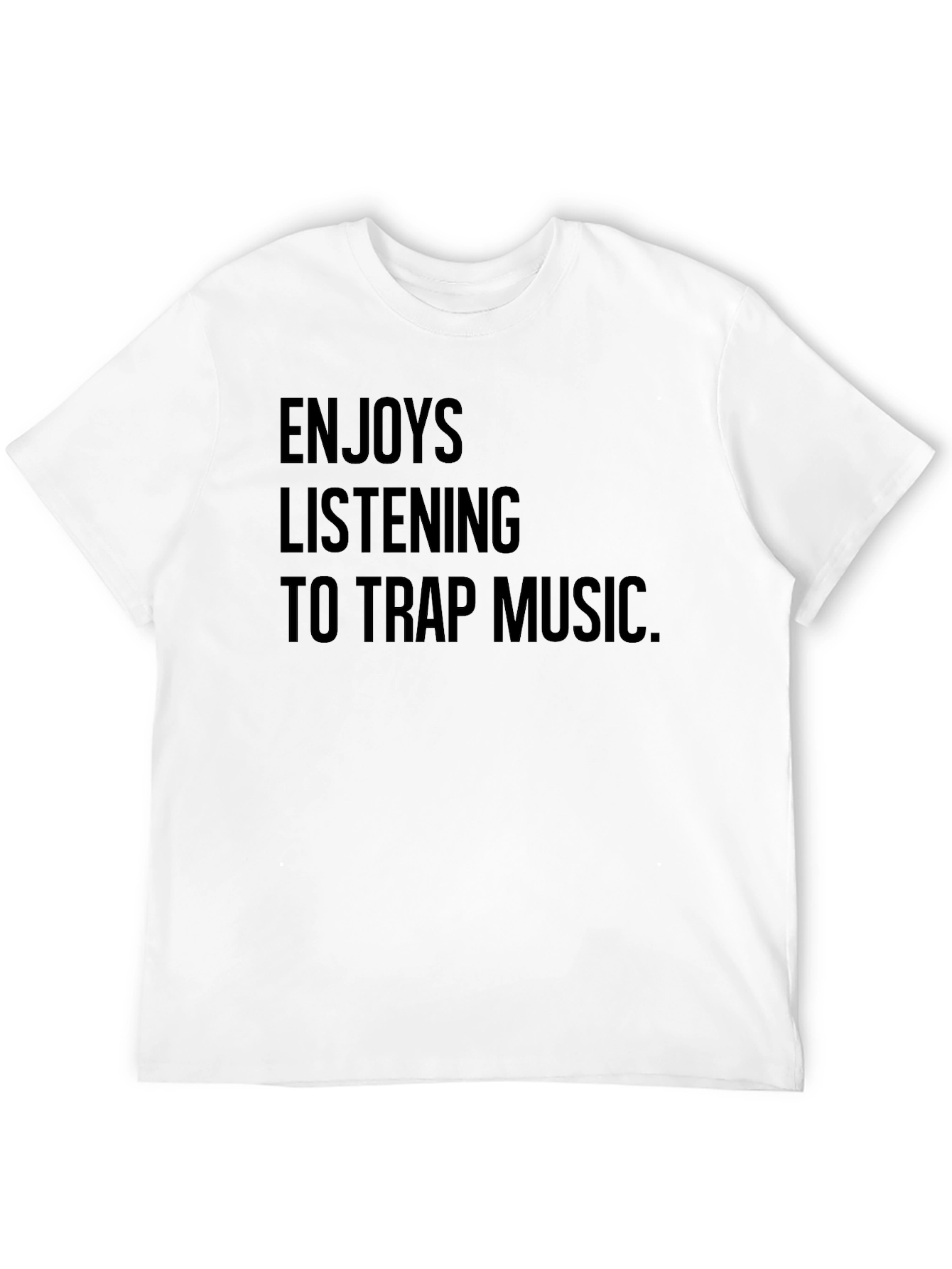 Trap Music Enthusiast T-Shirt