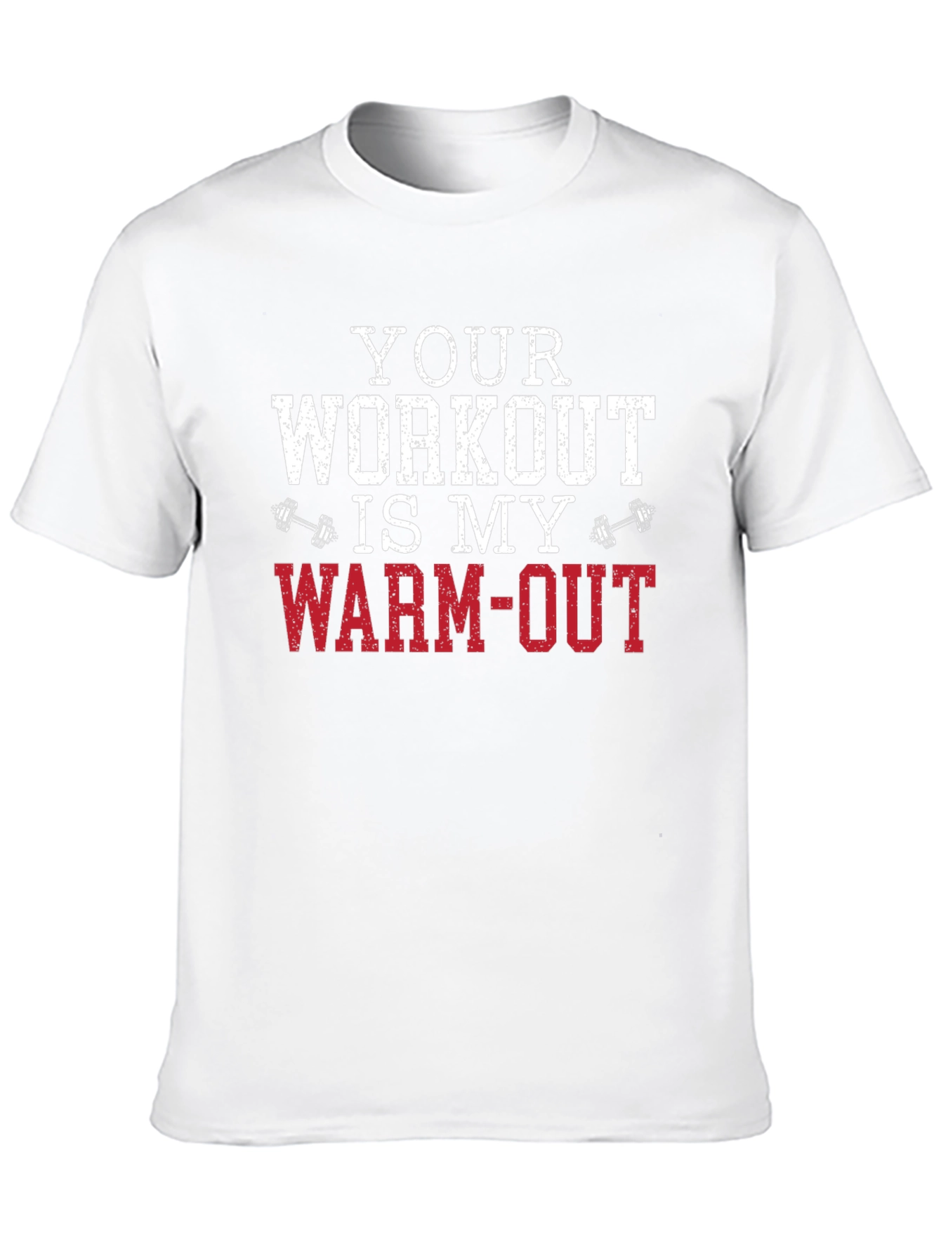 Workout Humor T-Shirt: Warm-Out Design