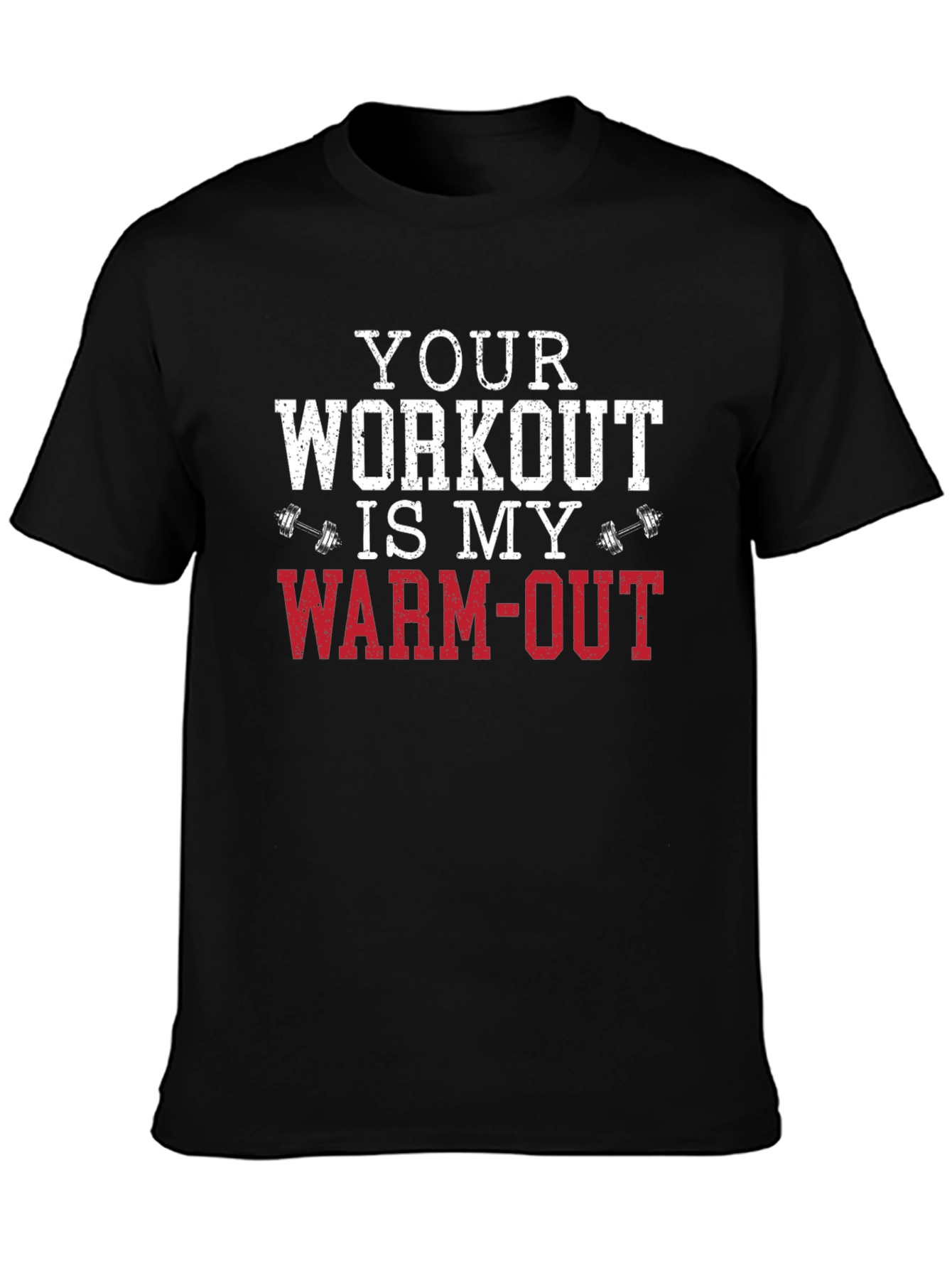 Workout Humor T-Shirt: Warm-Out Design