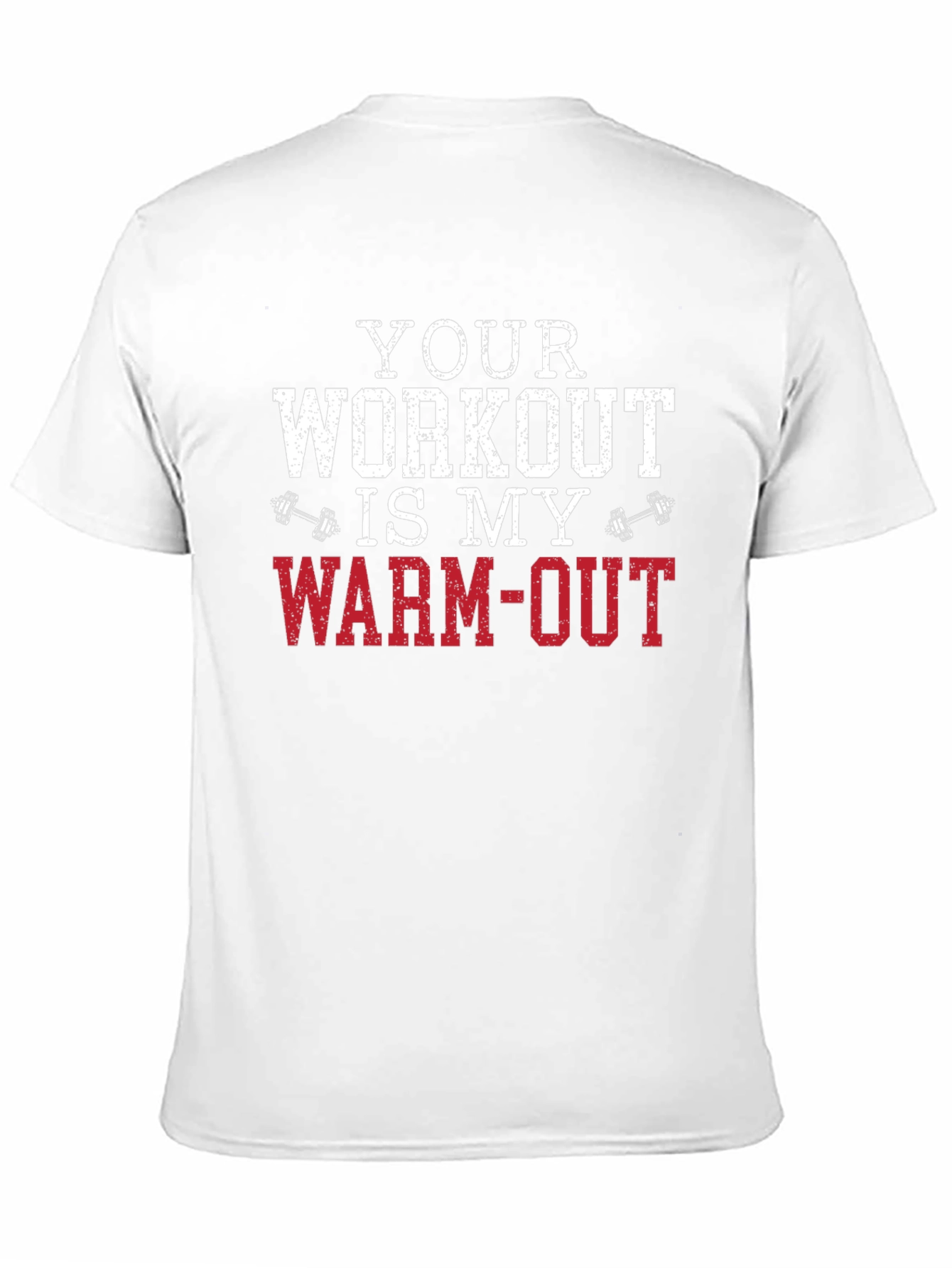 Workout Humor T-Shirt: Warm-Out Design