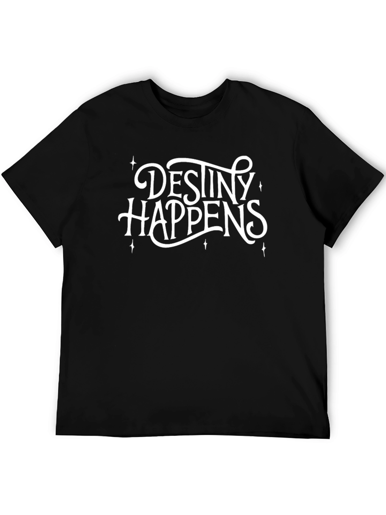 Destiny Happens Black Graphic T-Shirt