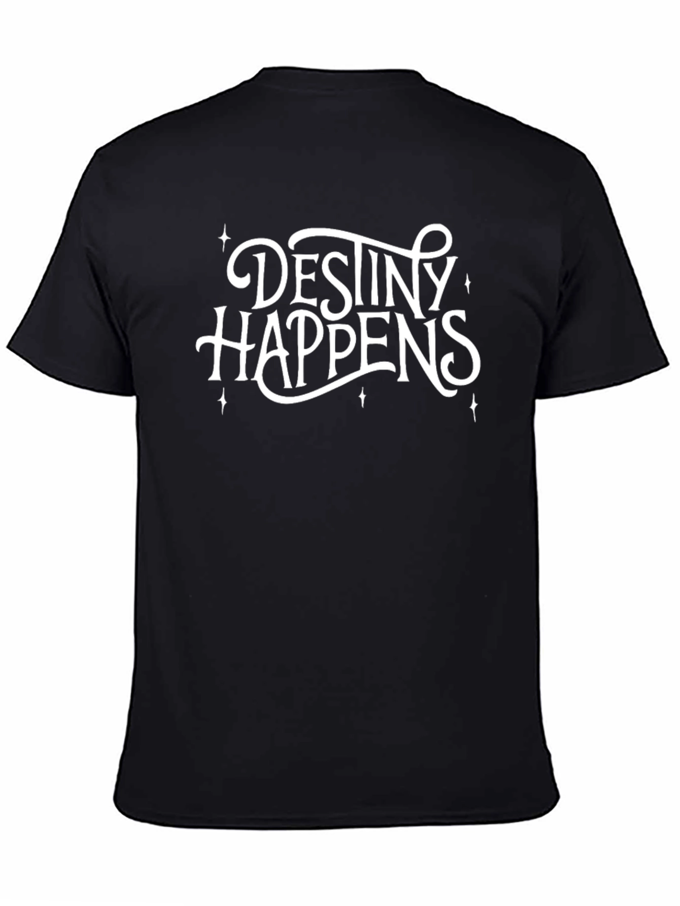 Destiny Happens Black Graphic T-Shirt