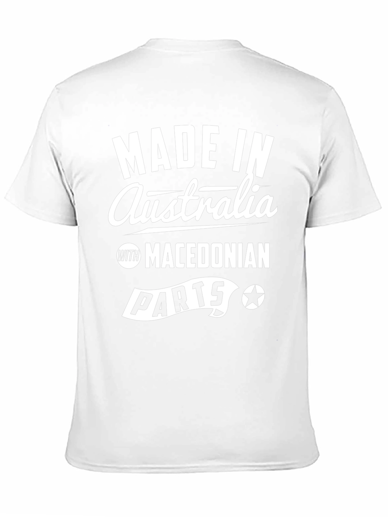 Made in Australia with Macedonian Parts T-Shirt