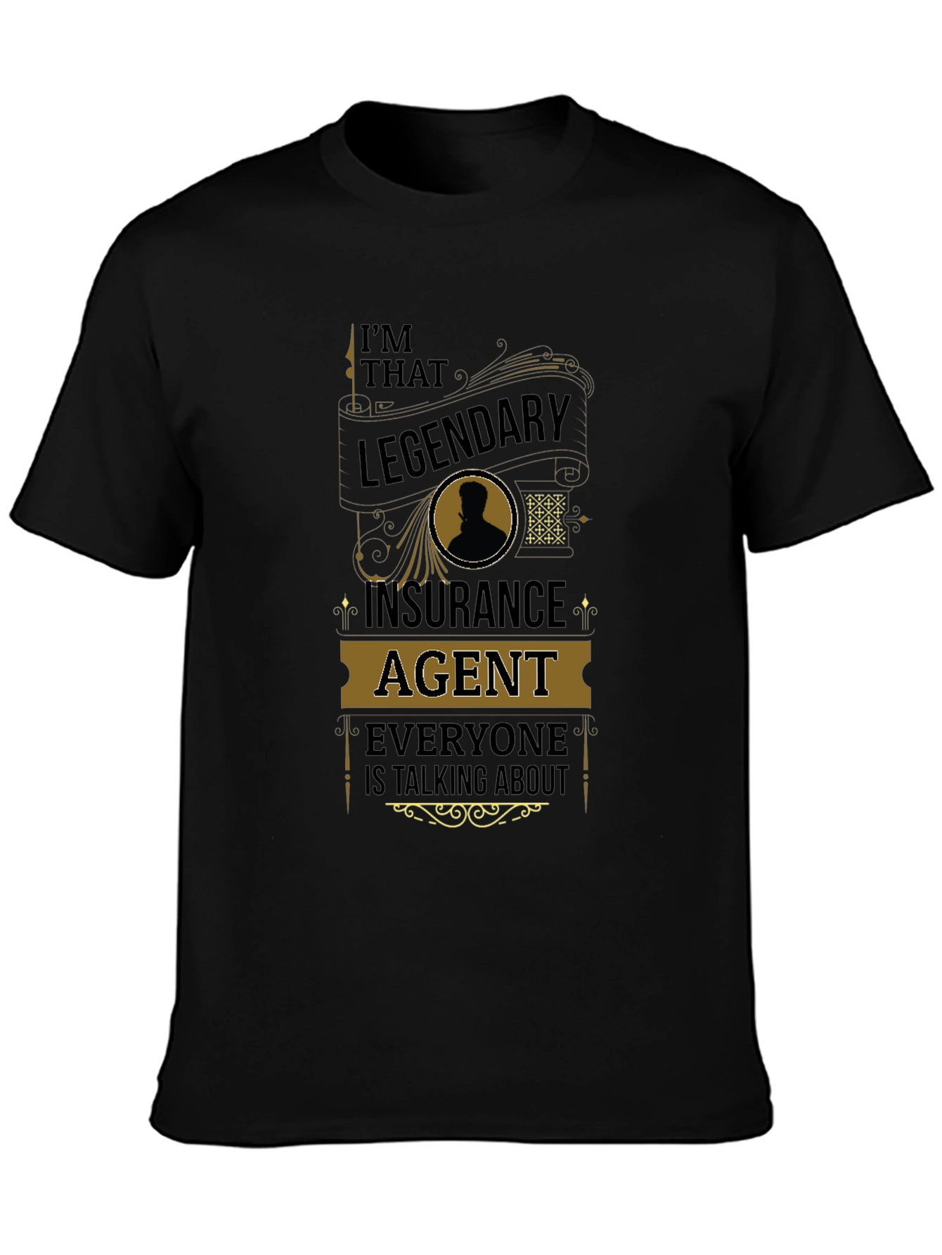 Legendary Insurance Agent T-Shirt