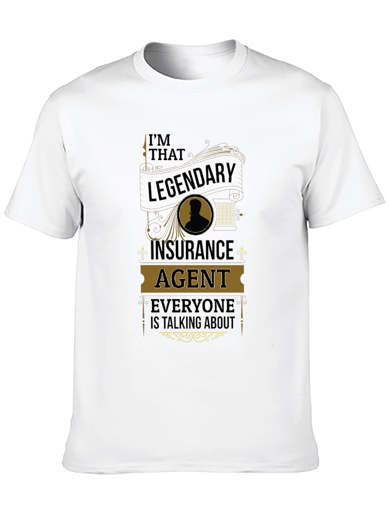 Legendary Insurance Agent T-Shirt