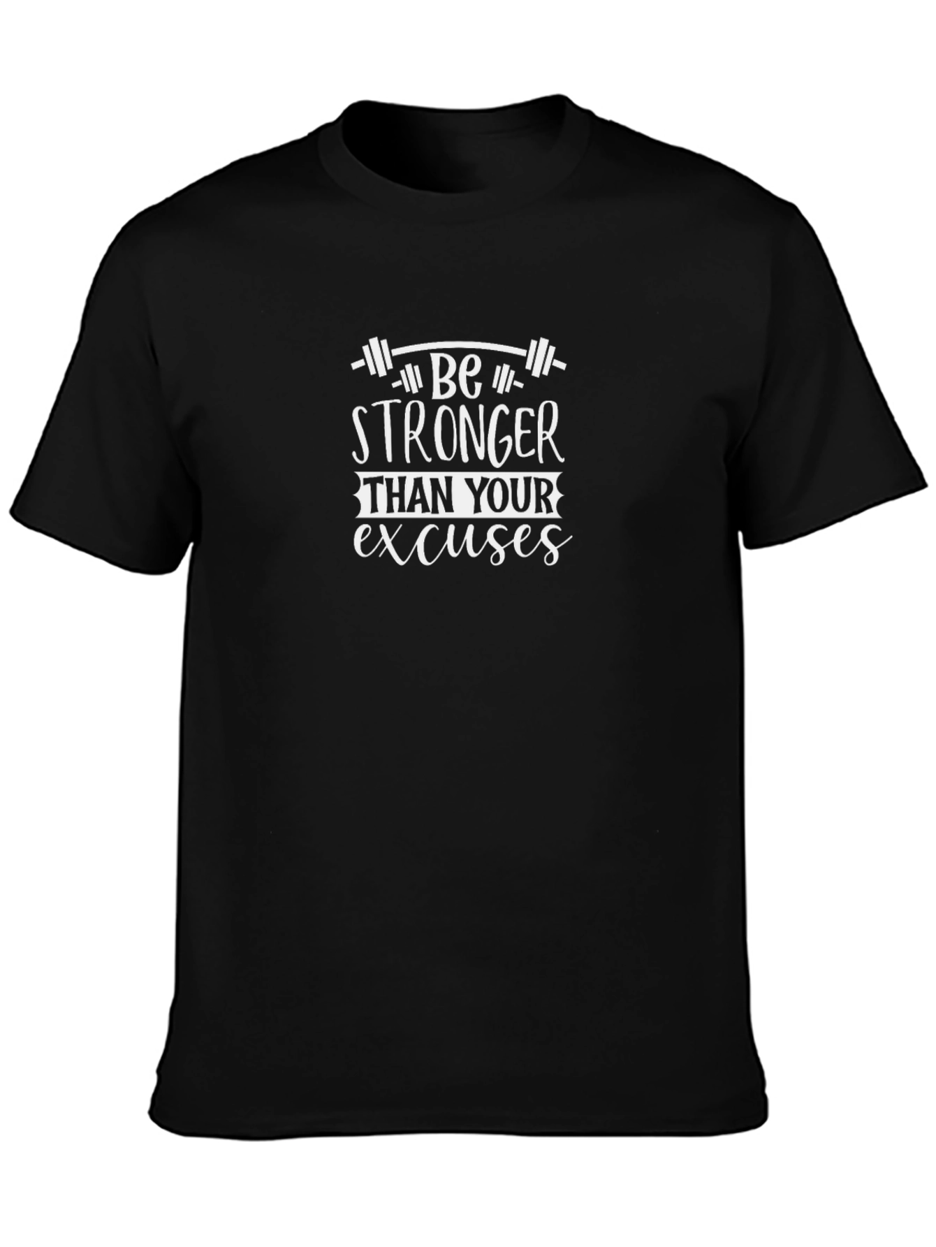 Motivational Gym Shirt: Be Stronger Than Excuses - Black