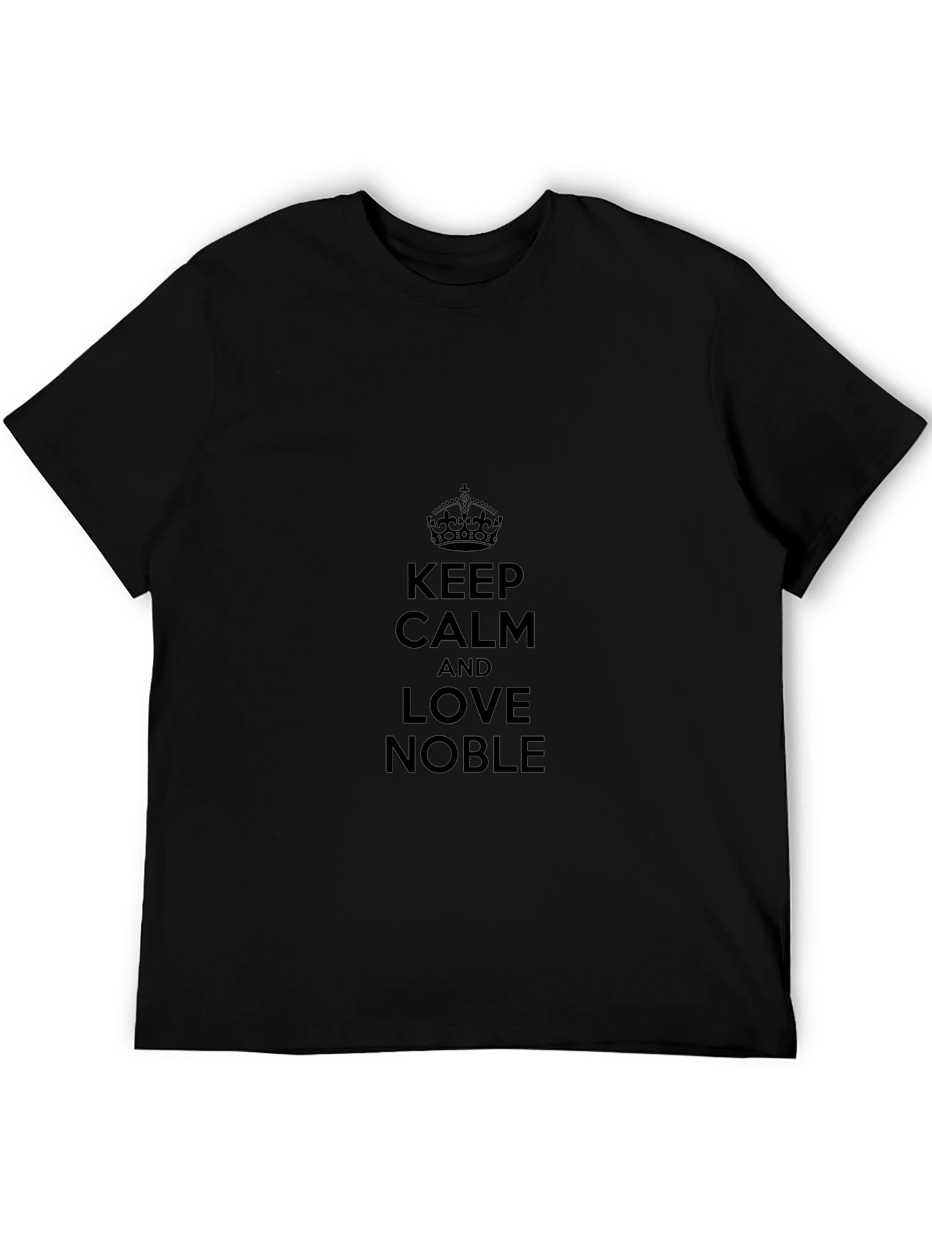 Keep Calm and Love Noble Black T-Shirt
