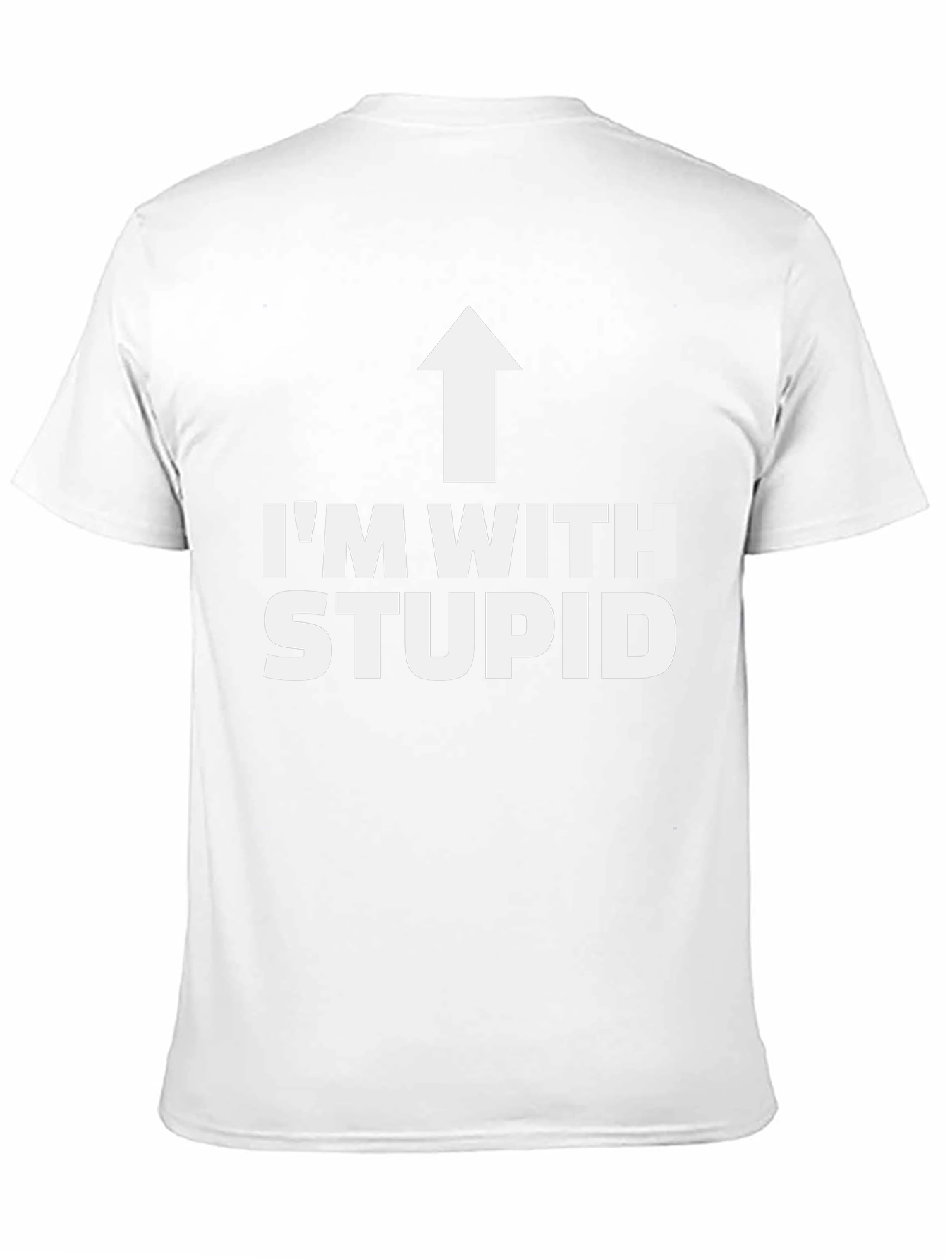 Im With Stupid T-Shirt - Novelty Graphic Tee