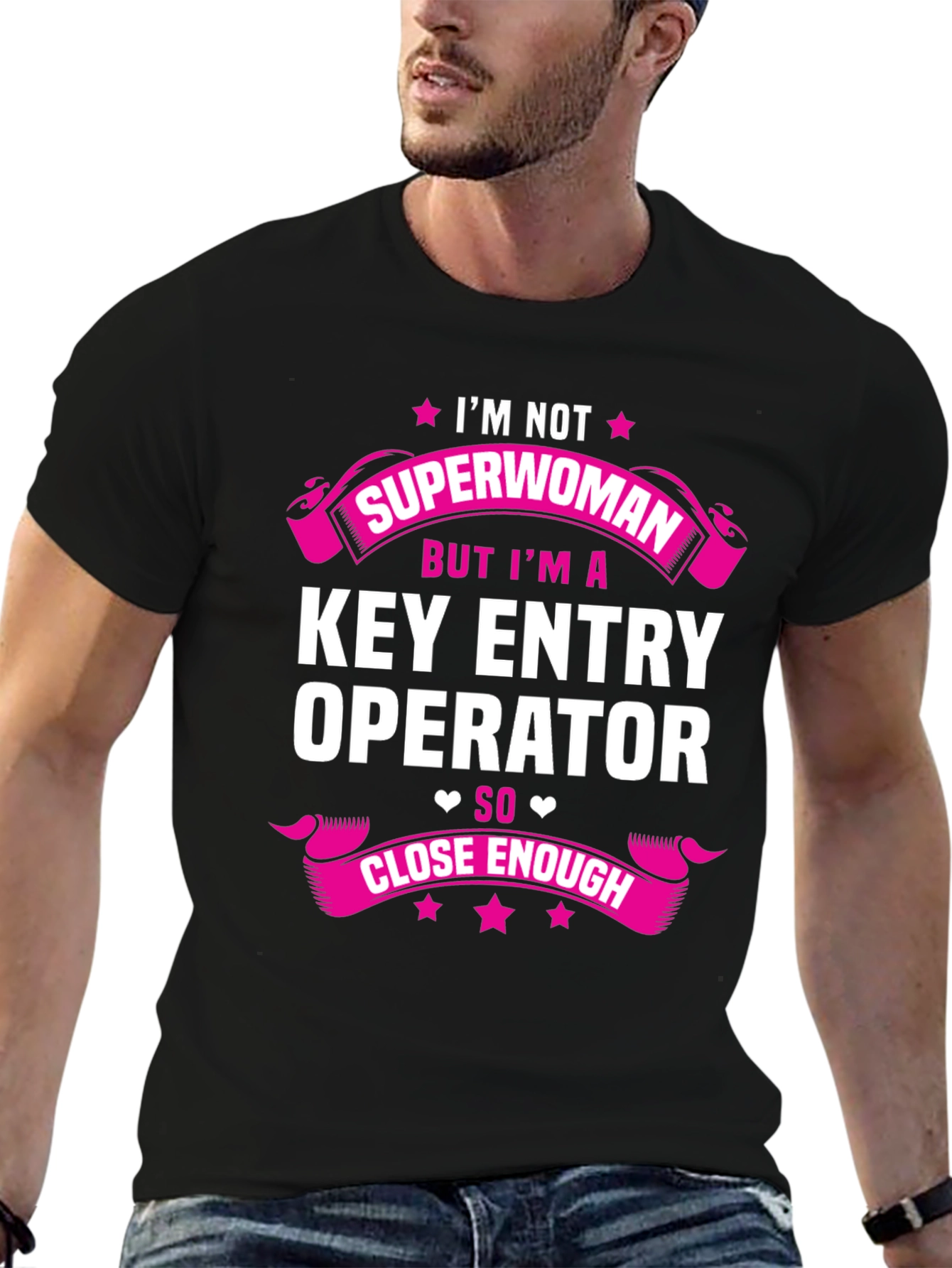 Key Entry Operator T-Shirt - Superwoman Close Enough