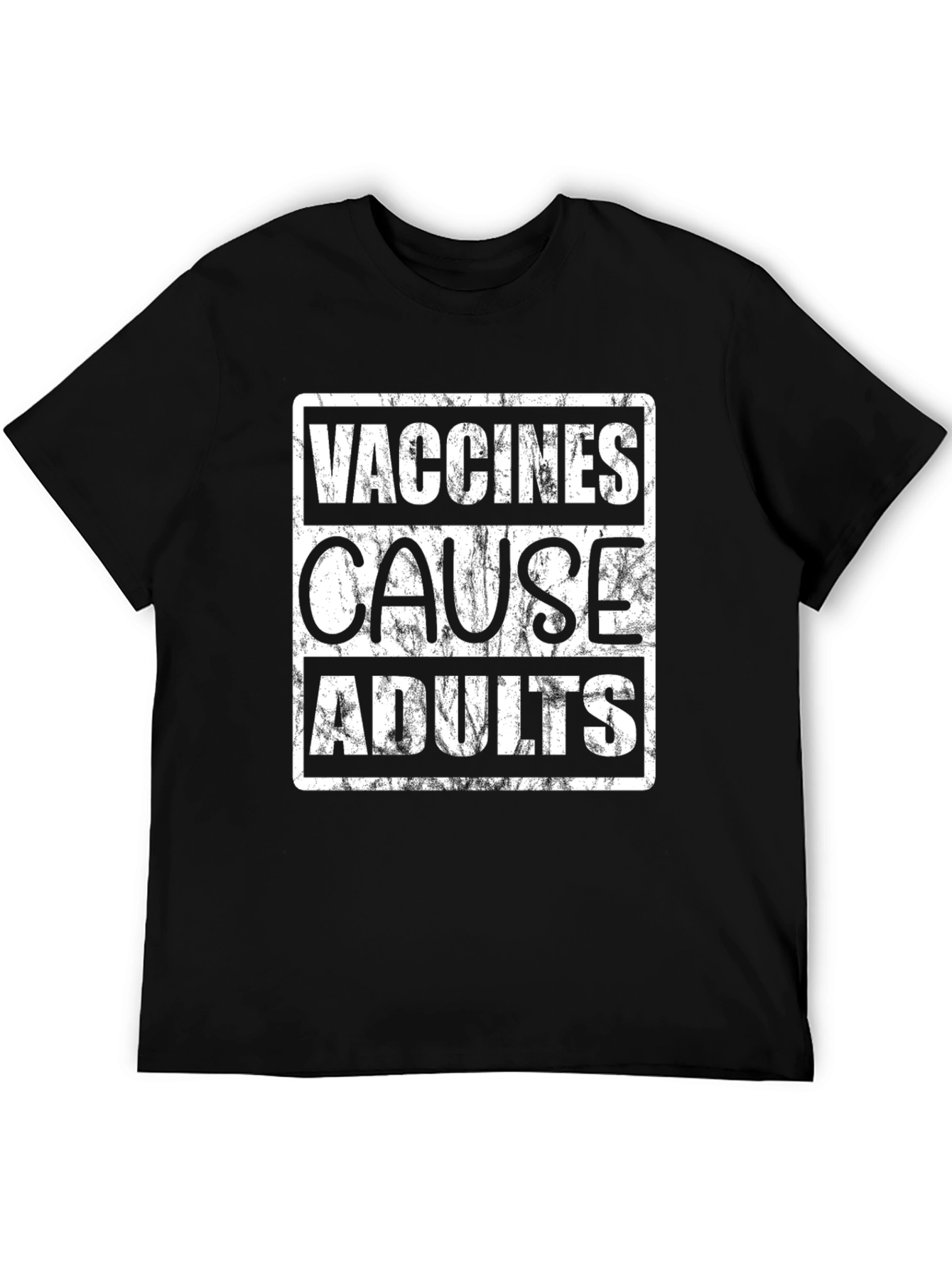 Vaccines Cause Adults Graphic T-Shirt