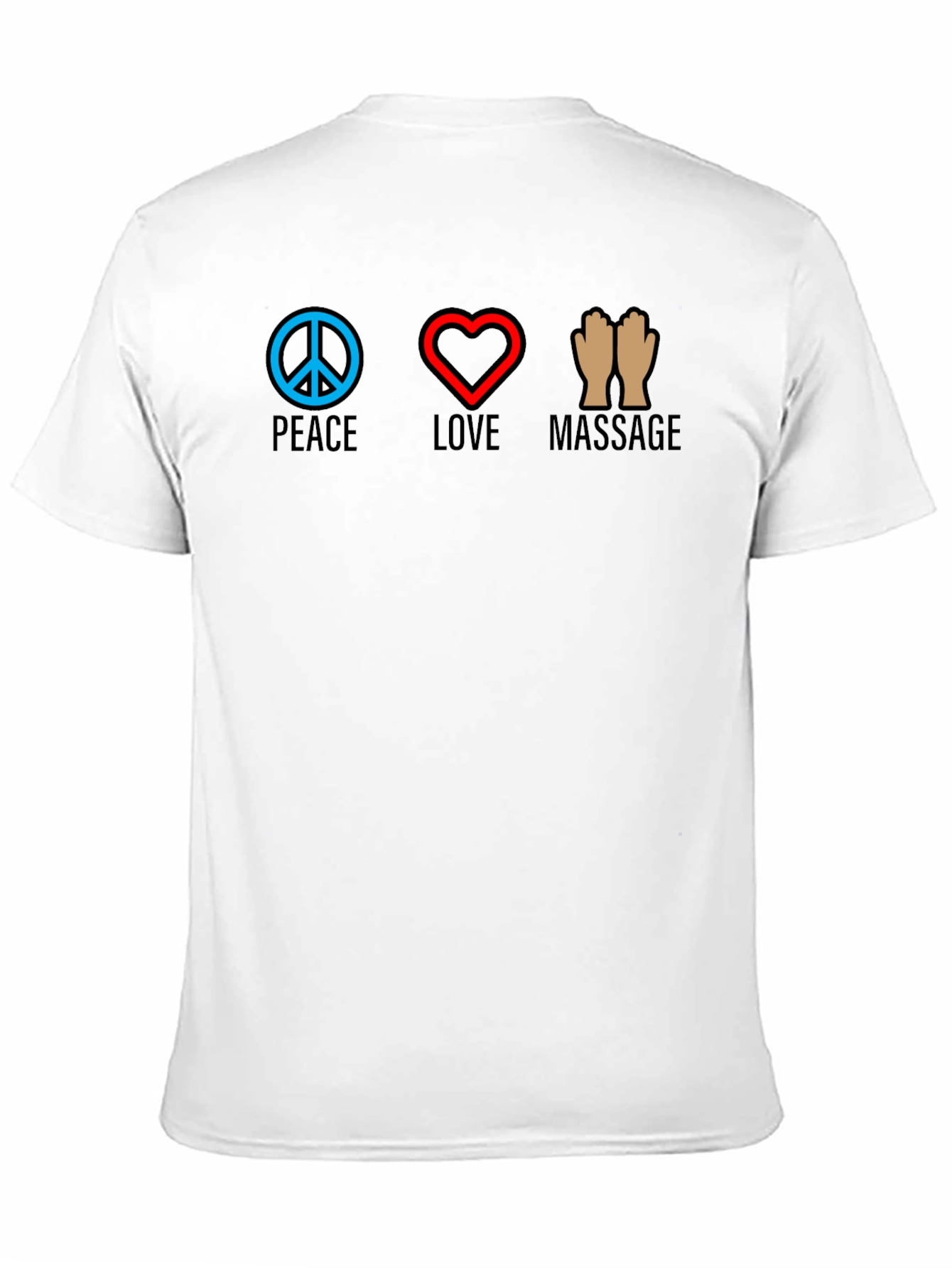 Peace Love Massage T-Shirt - Relax & Rejuvenate