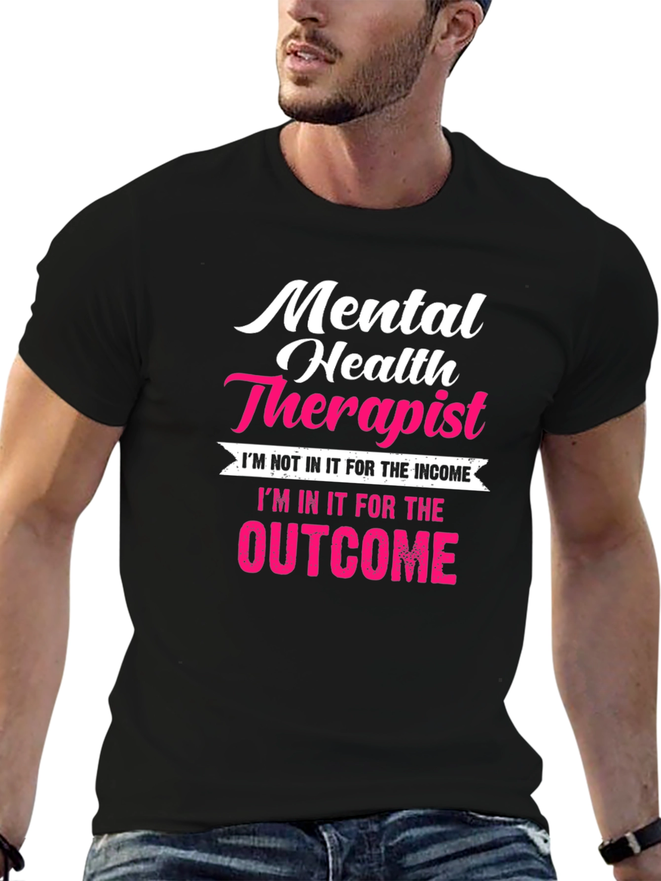 Mental Health Therapist T-Shirt - Outcome Focused