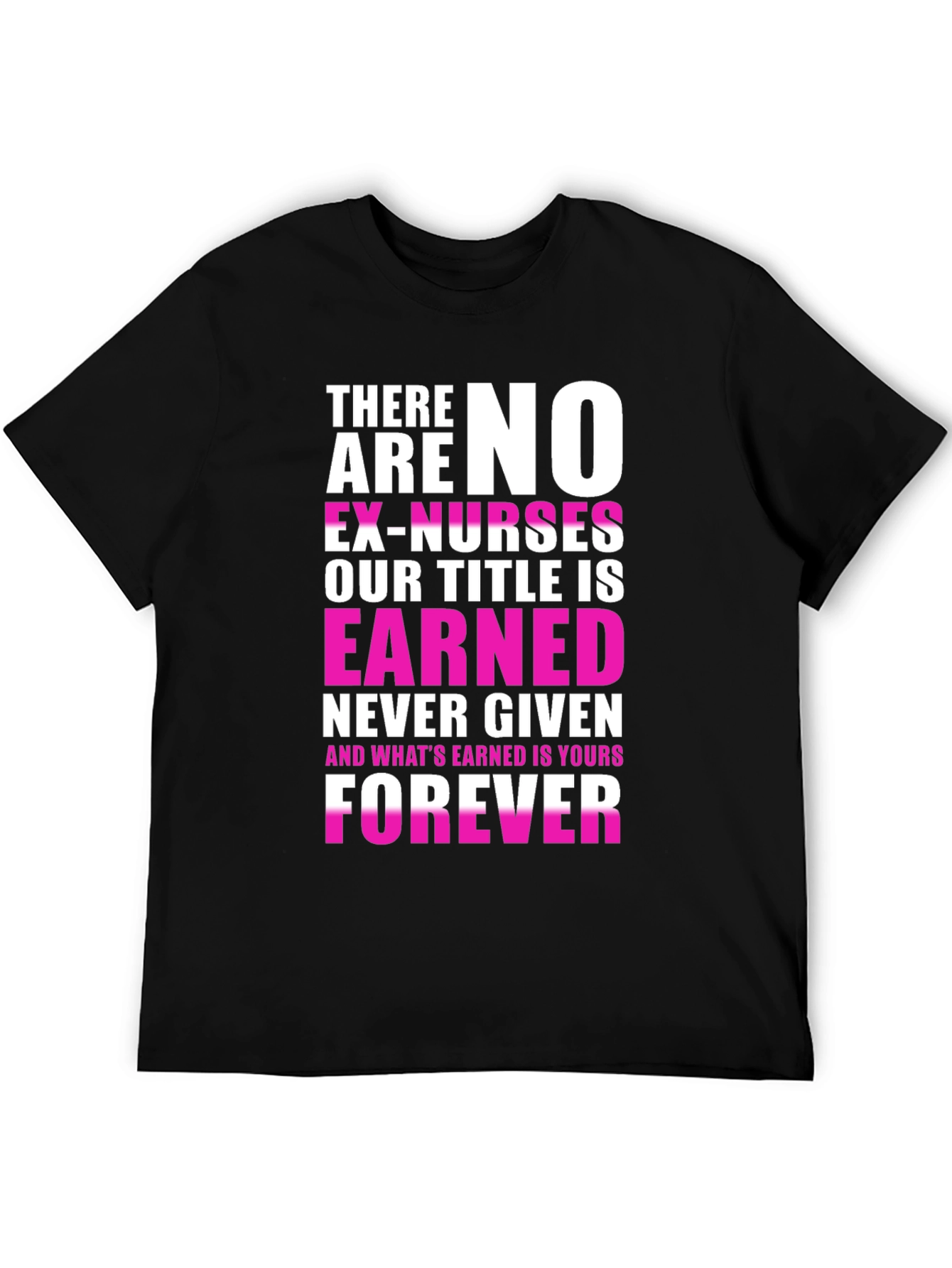 Nurse Pride T-Shirt - Forever Earned
