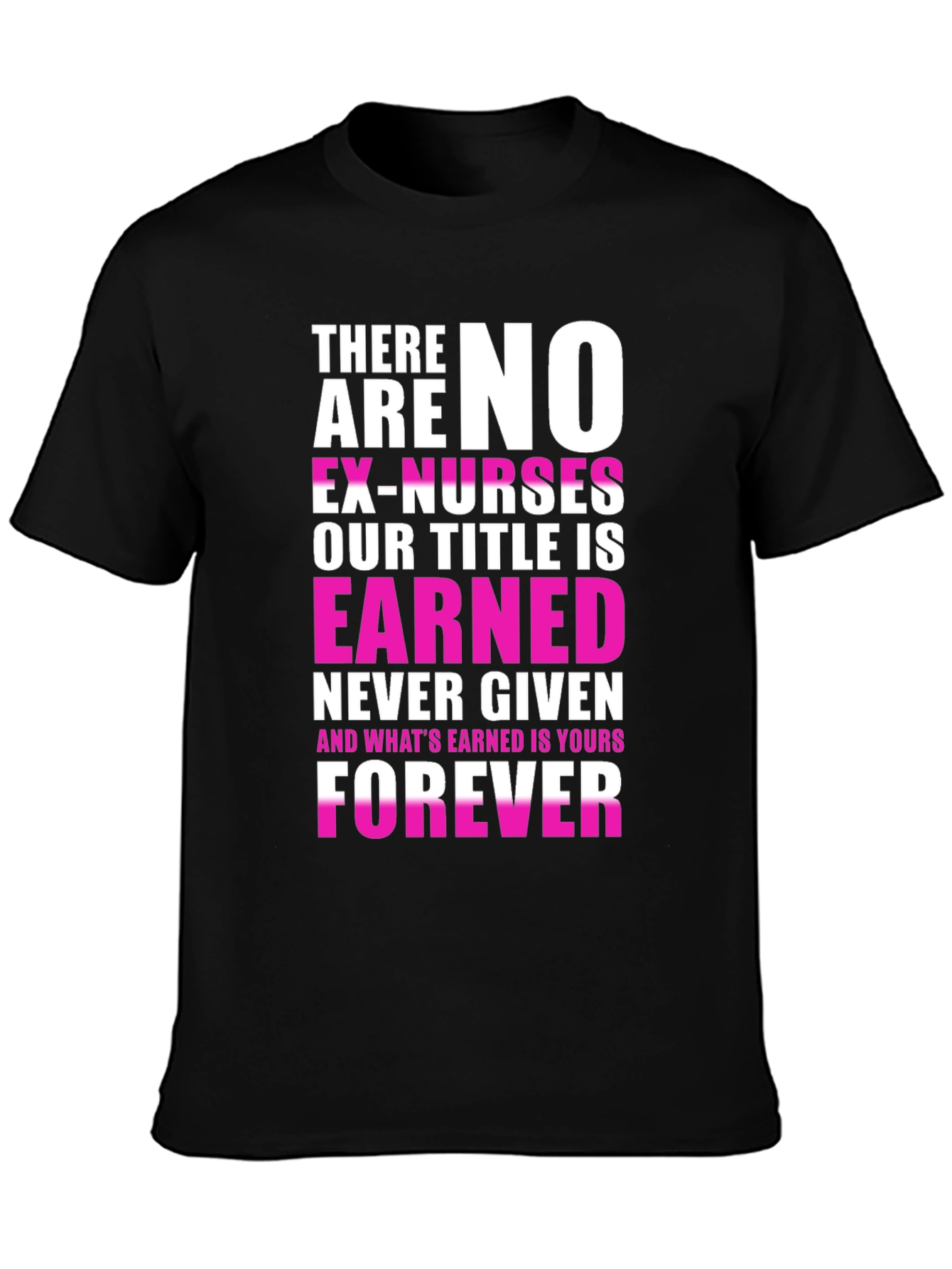 Nurse Pride T-Shirt - Forever Earned