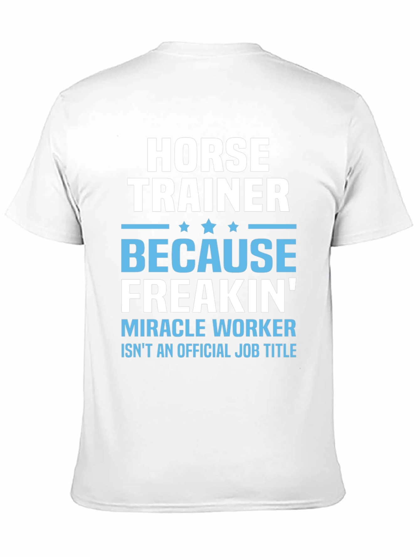 Horse Trainer Funny T-Shirt