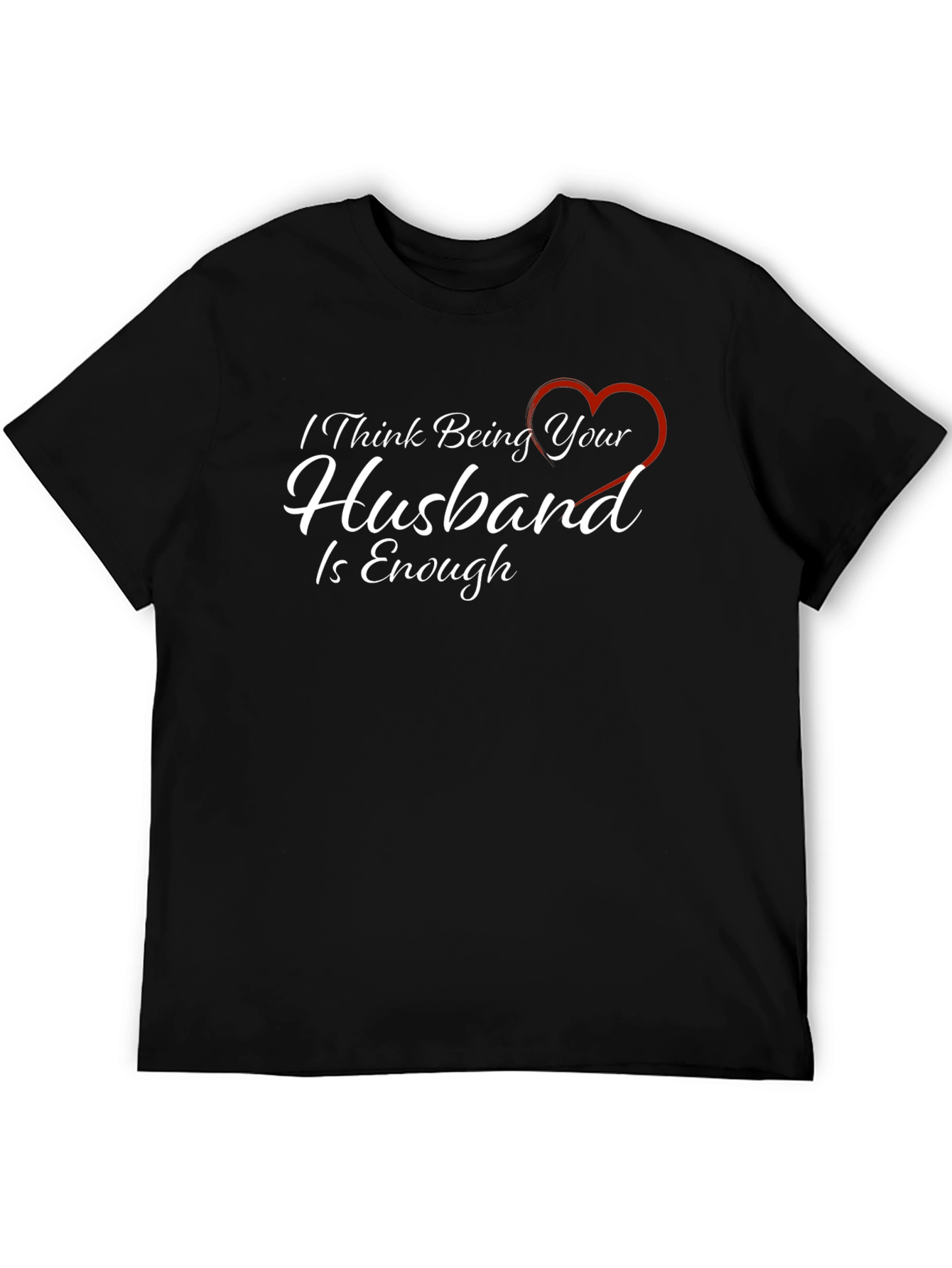 Husband Gift - Mens Black Graphic Tee