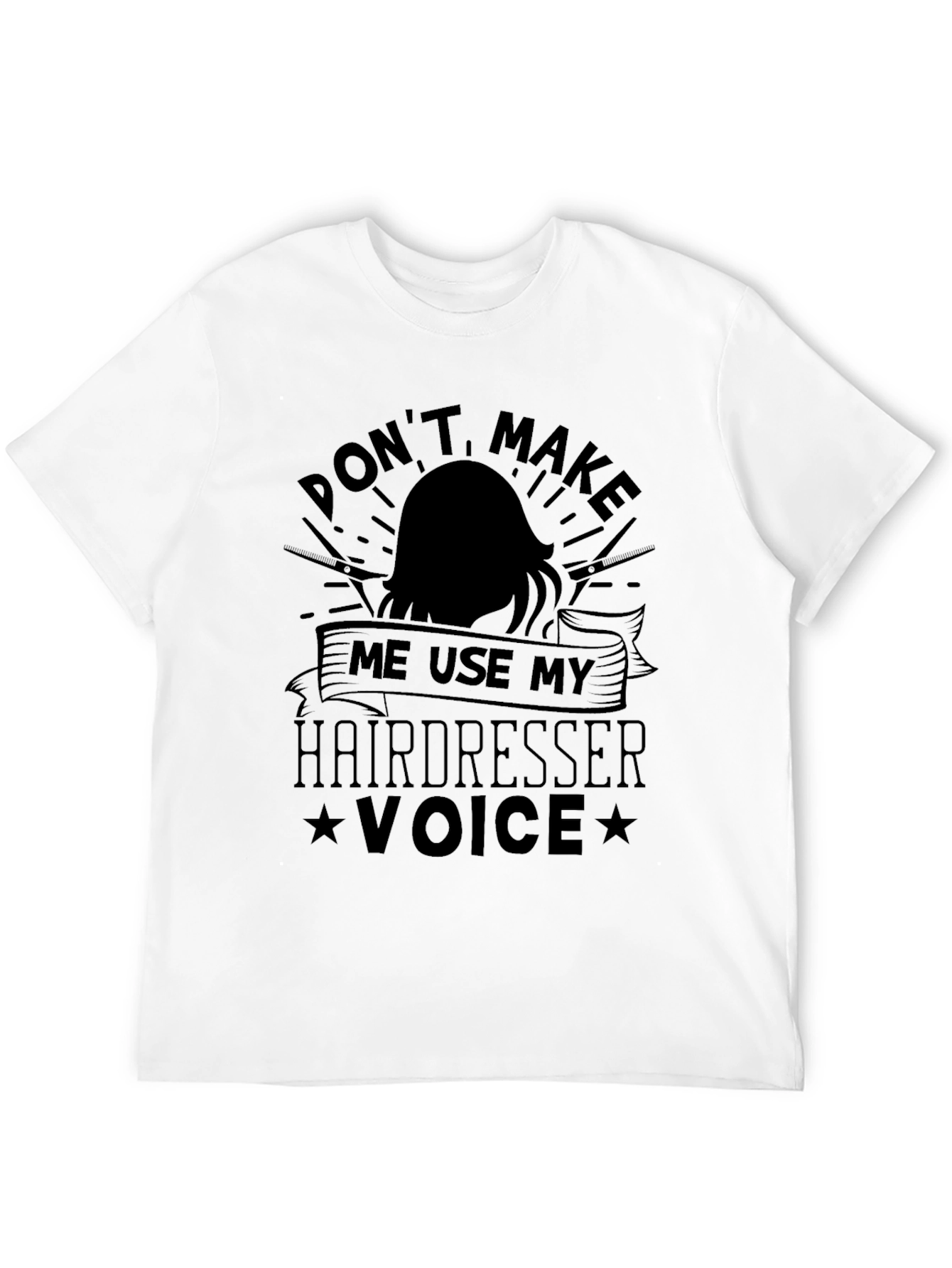 Funny Hairdresser Voice Graphic T-Shirt