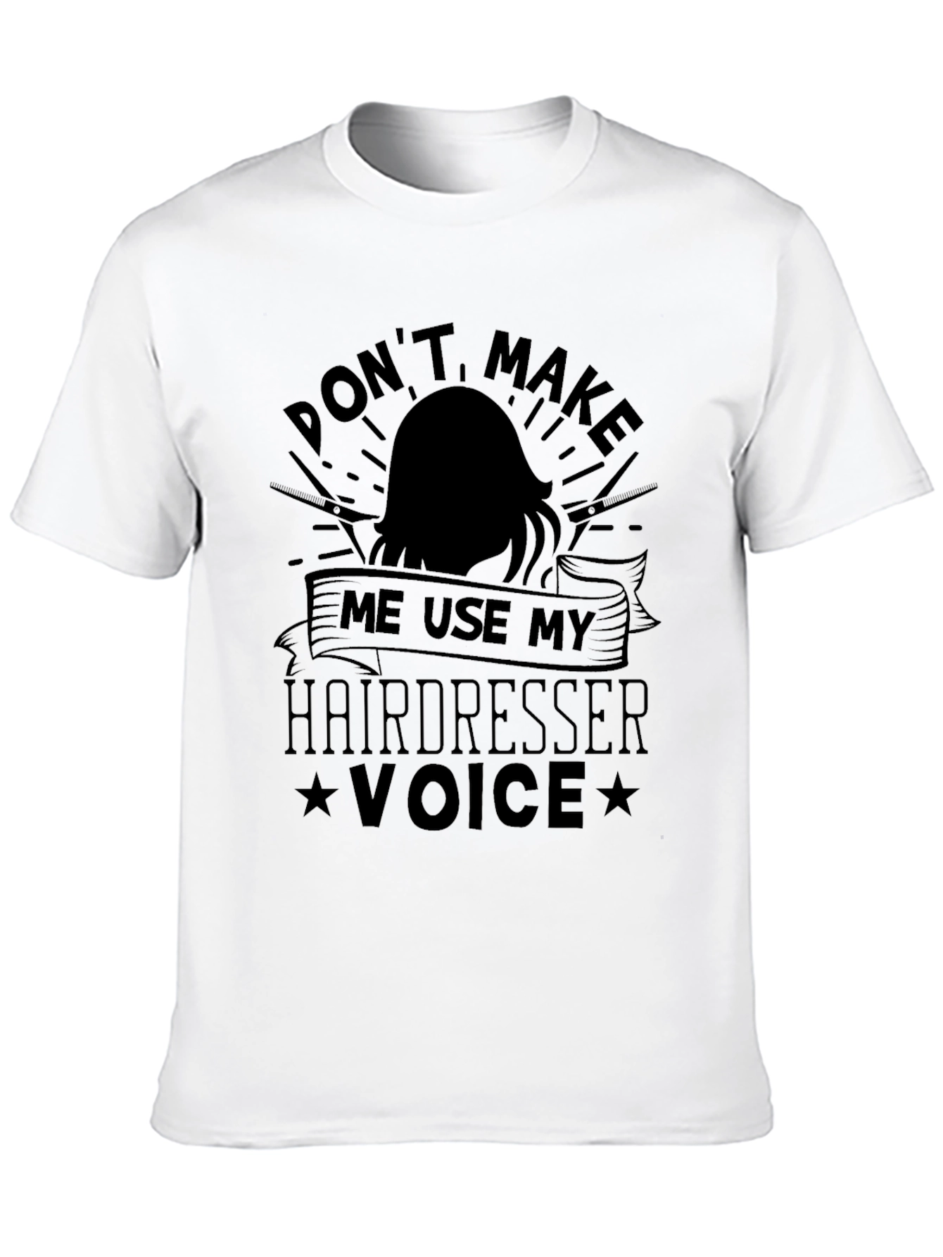Funny Hairdresser Voice Graphic T-Shirt