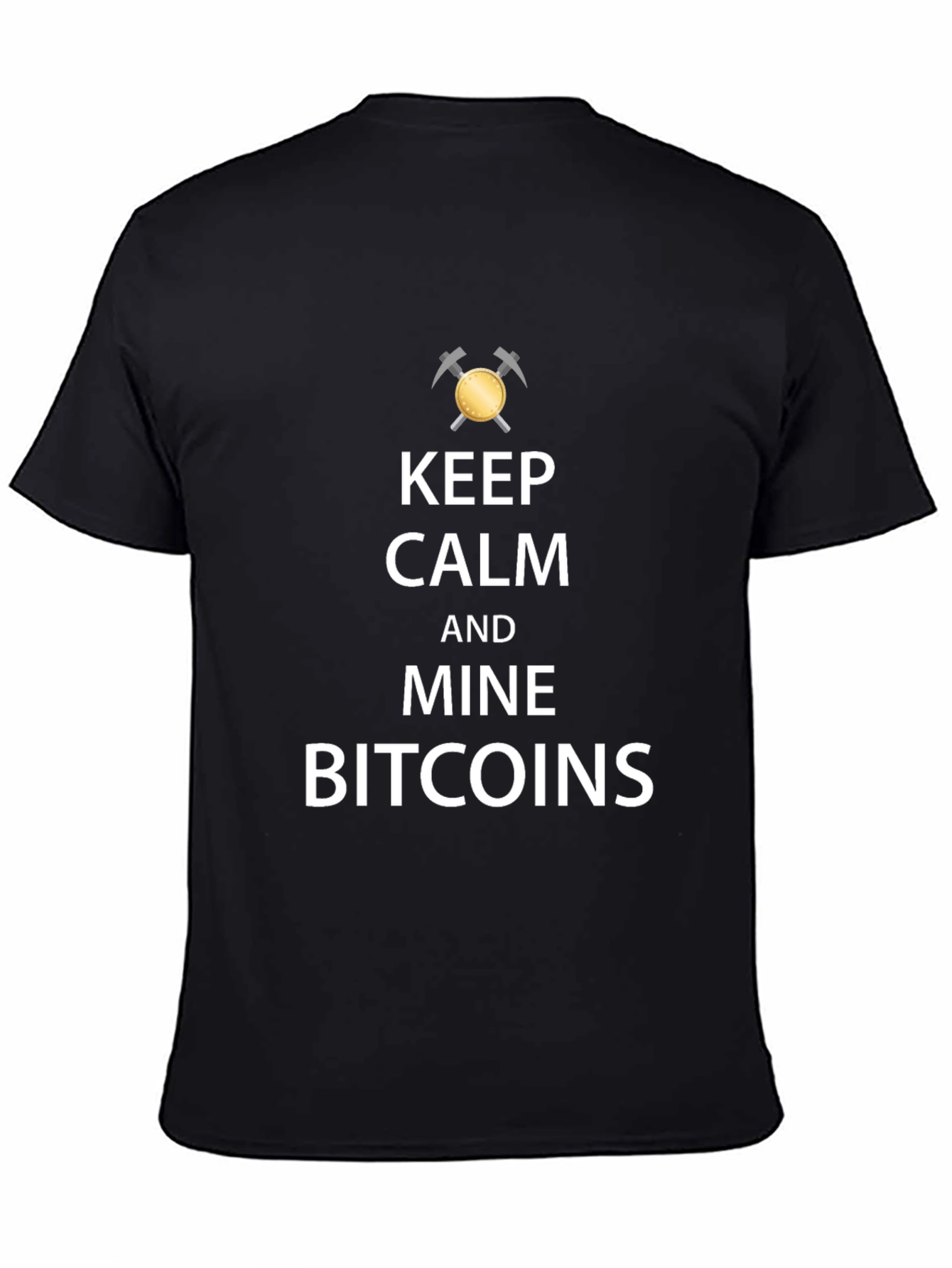 Keep Calm and Mine Bitcoins Black T-Shirt