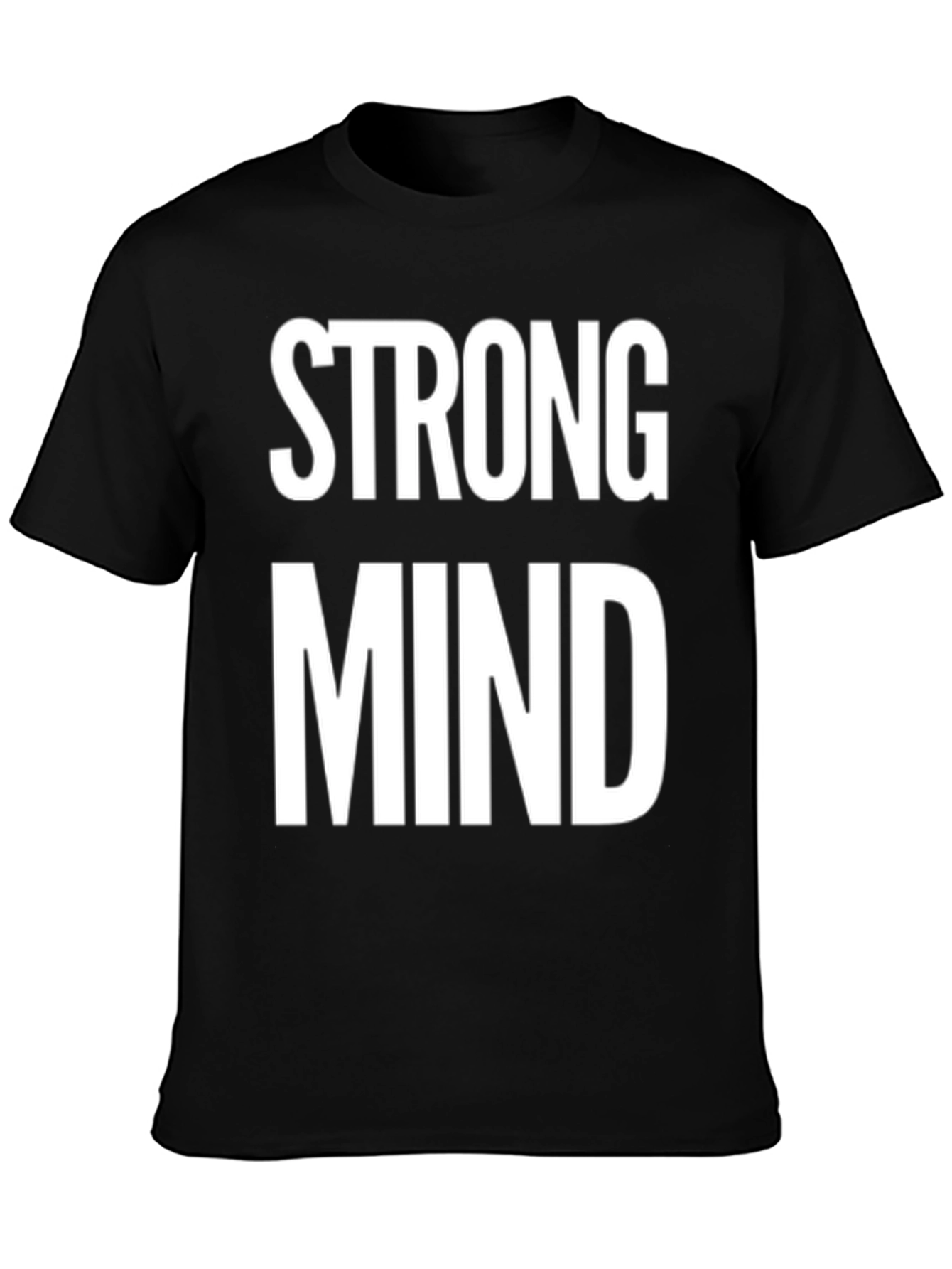 Strong Mind T-Shirt - Motivational Tee