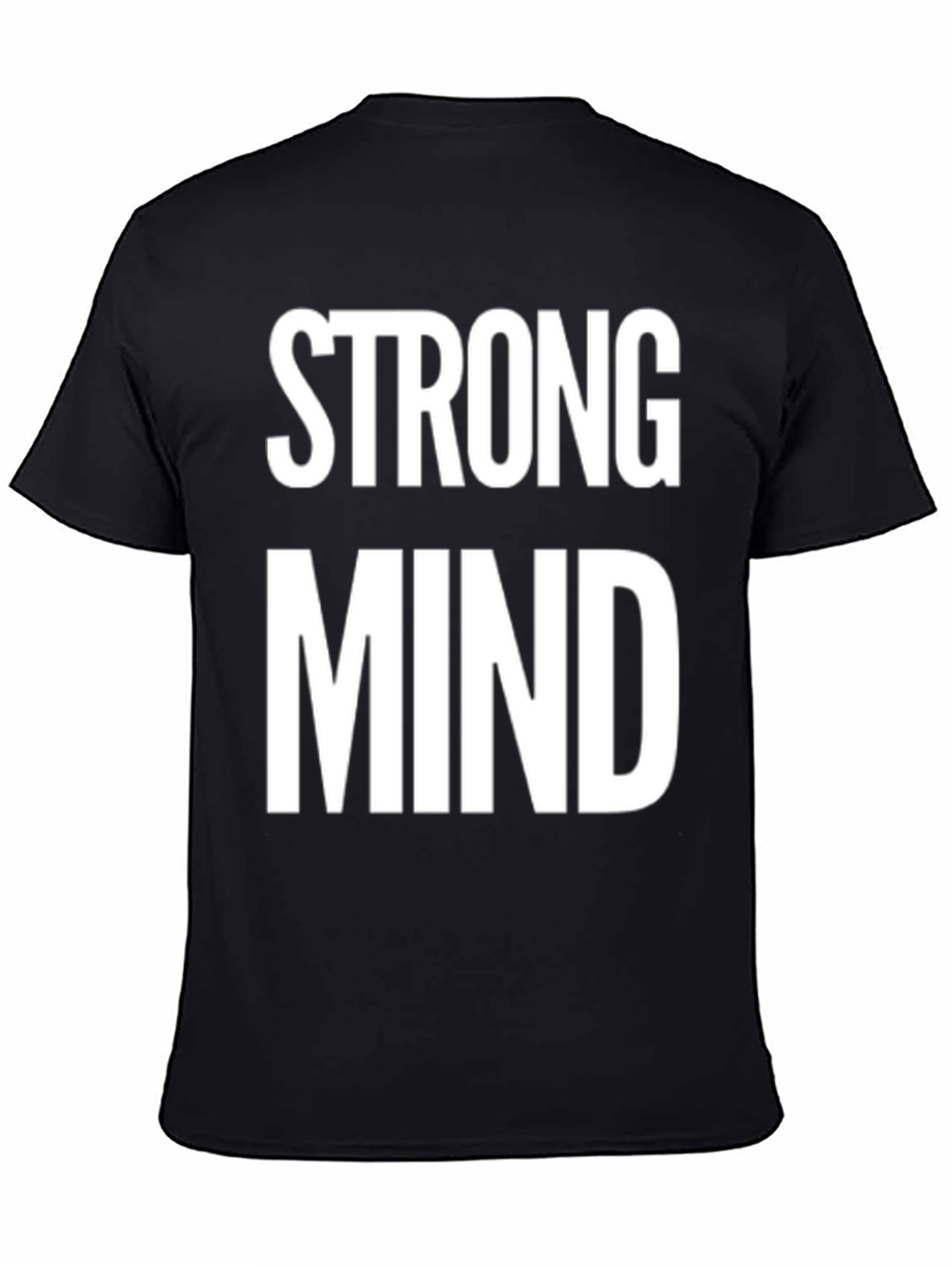 Strong Mind T-Shirt - Motivational Tee