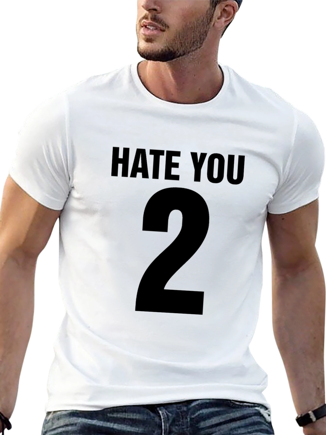 Hate You 2 Black T-Shirt Sarcastic Statement Tee