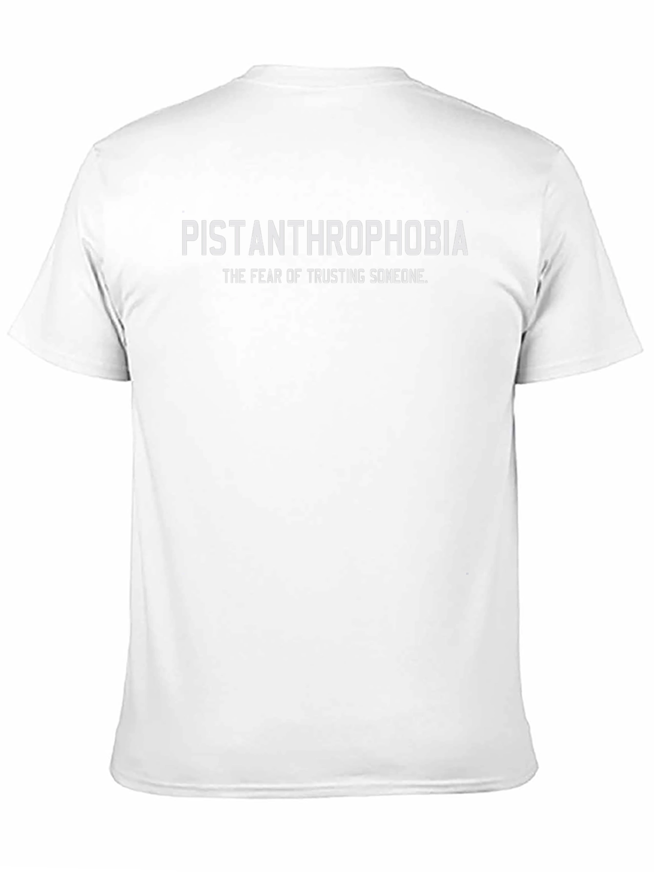 Pistanthrophobia T-Shirt - Trust Issues Tee