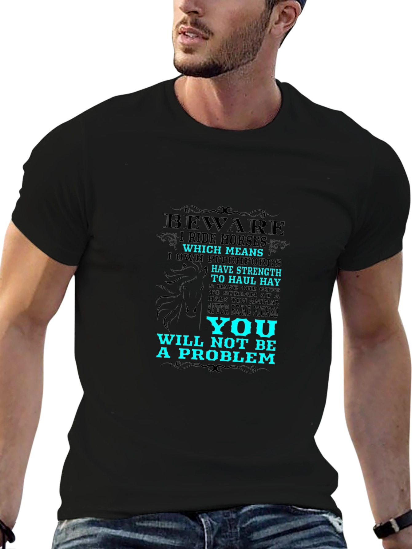 Beware I Ride Horses Graphic T-Shirt