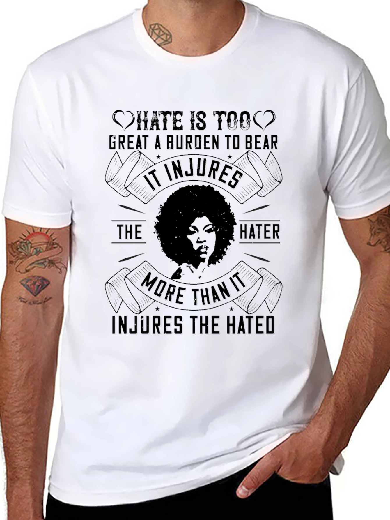 Hate is Too Great a Burden Tee
