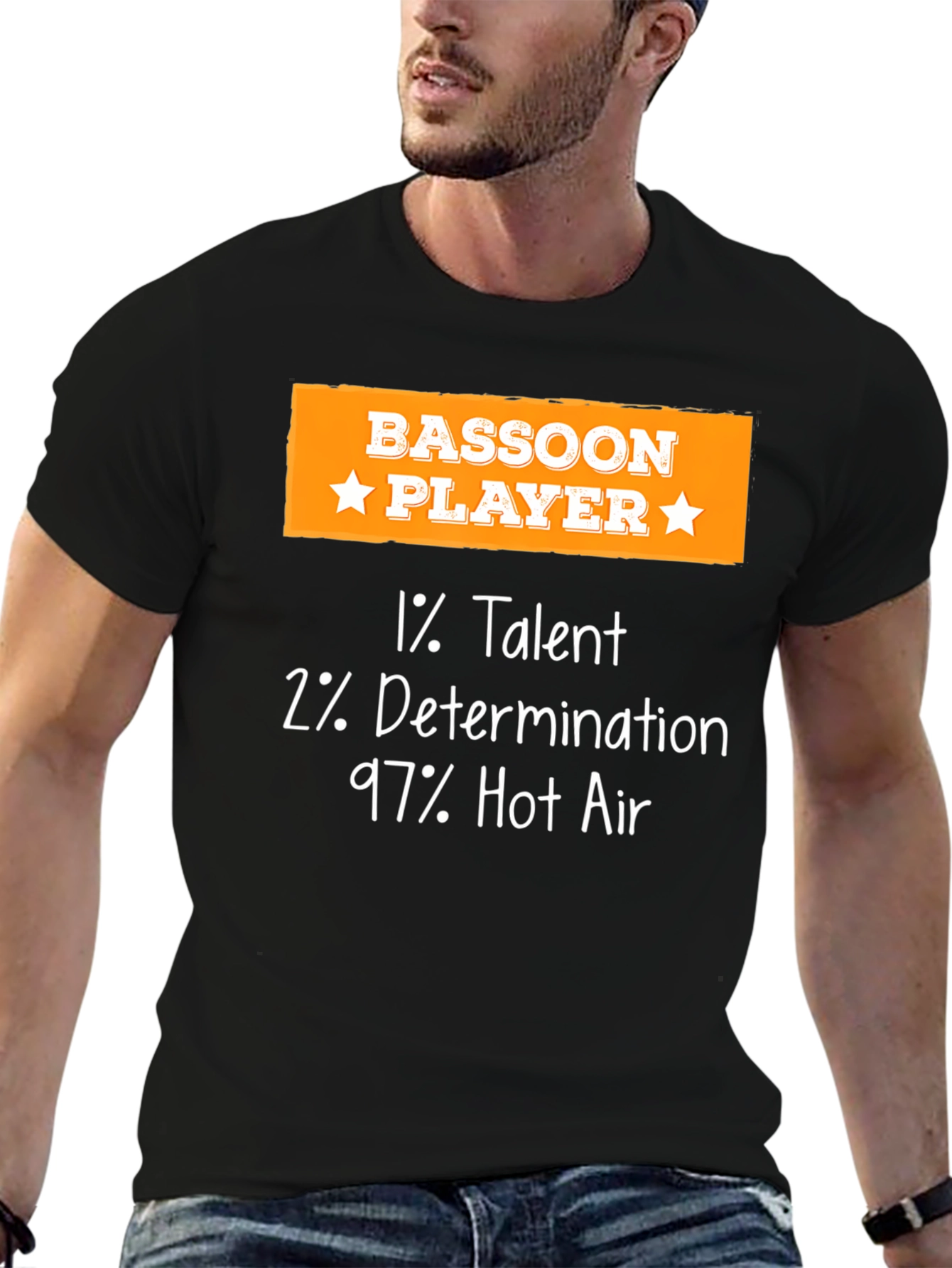 Bassoon Player Funny T-Shirt - 1% Talent 2% Determination