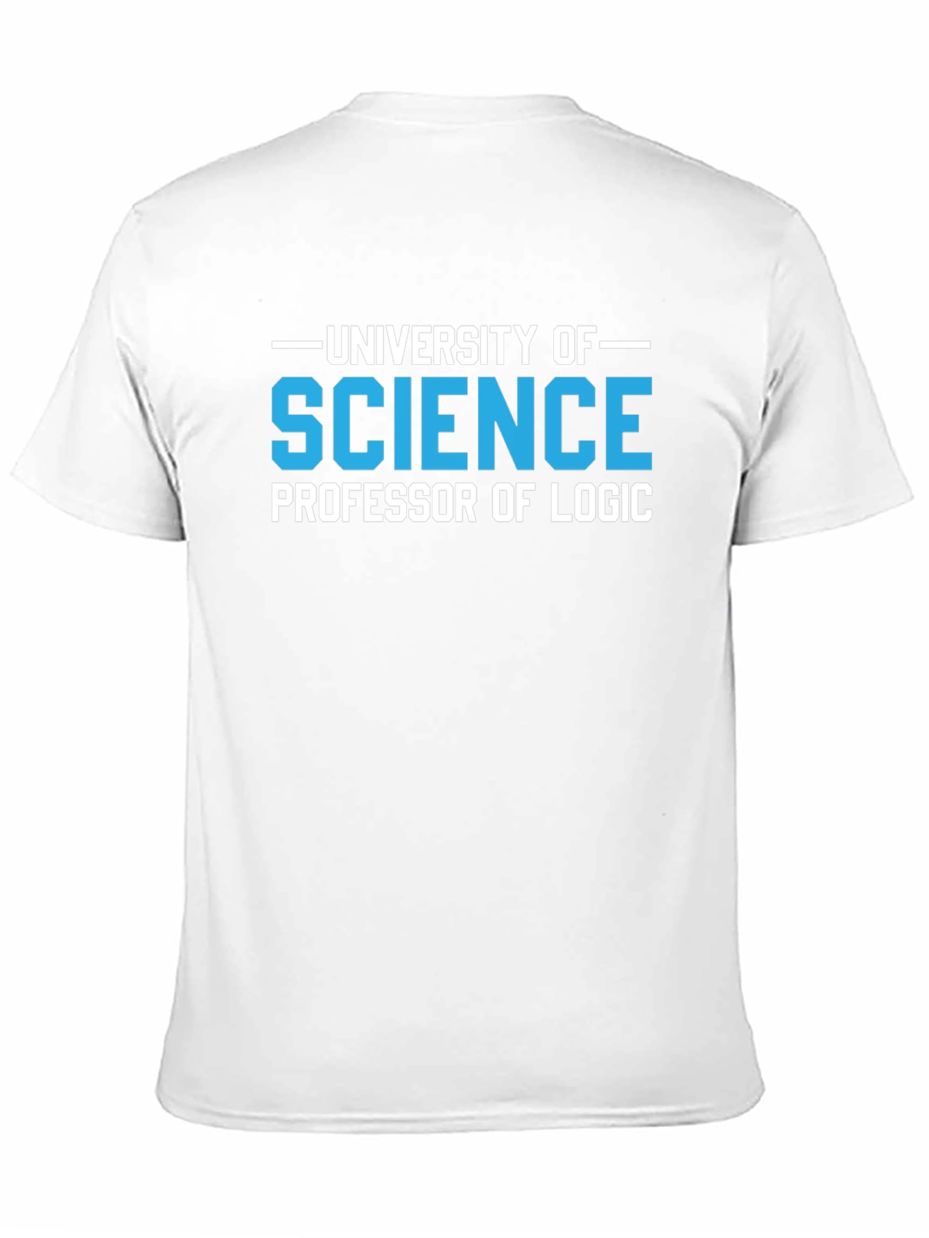 Science Professor of Logic T-Shirt