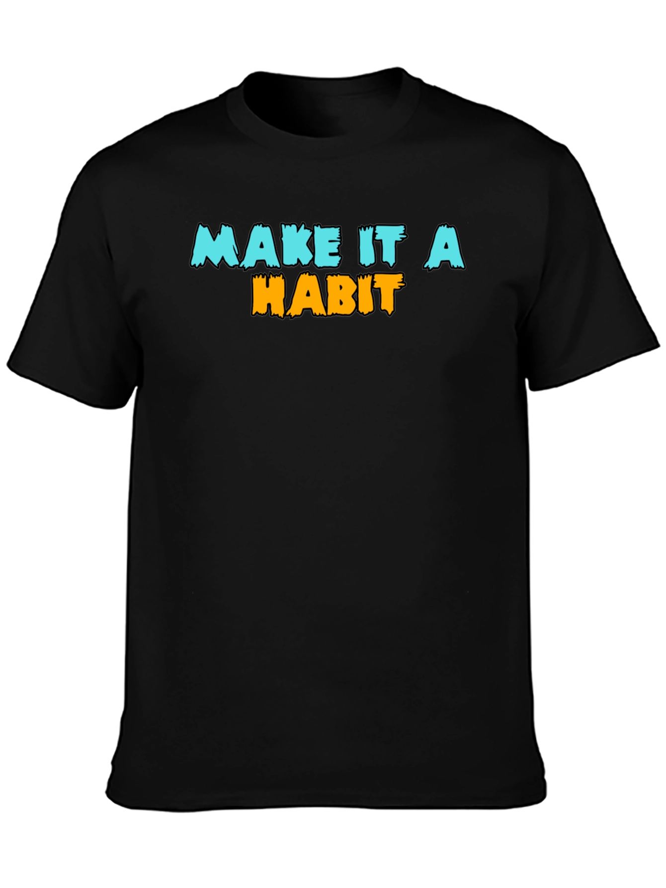 Make It A Habit Graphic Tee