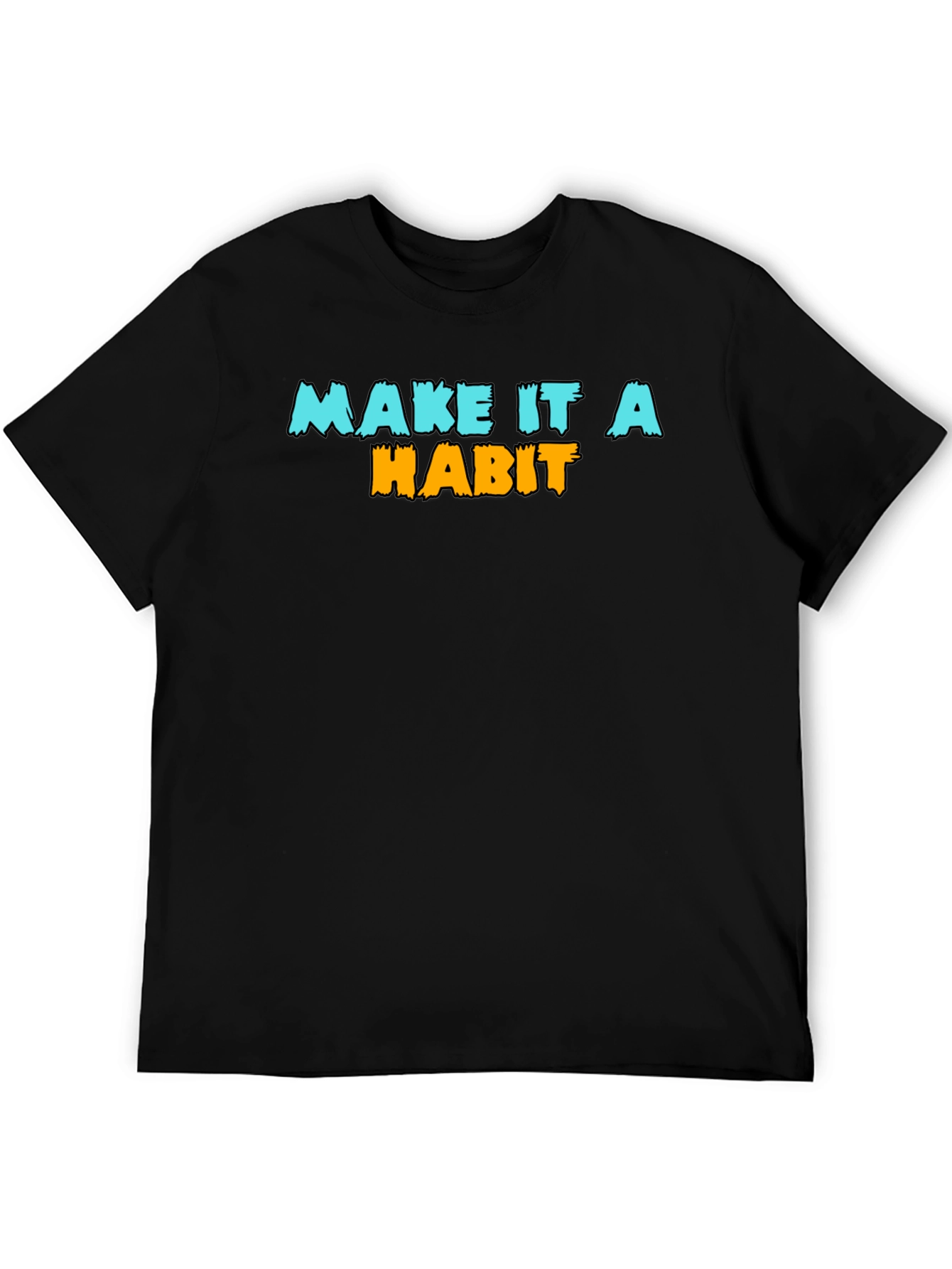 Make It A Habit Graphic Tee