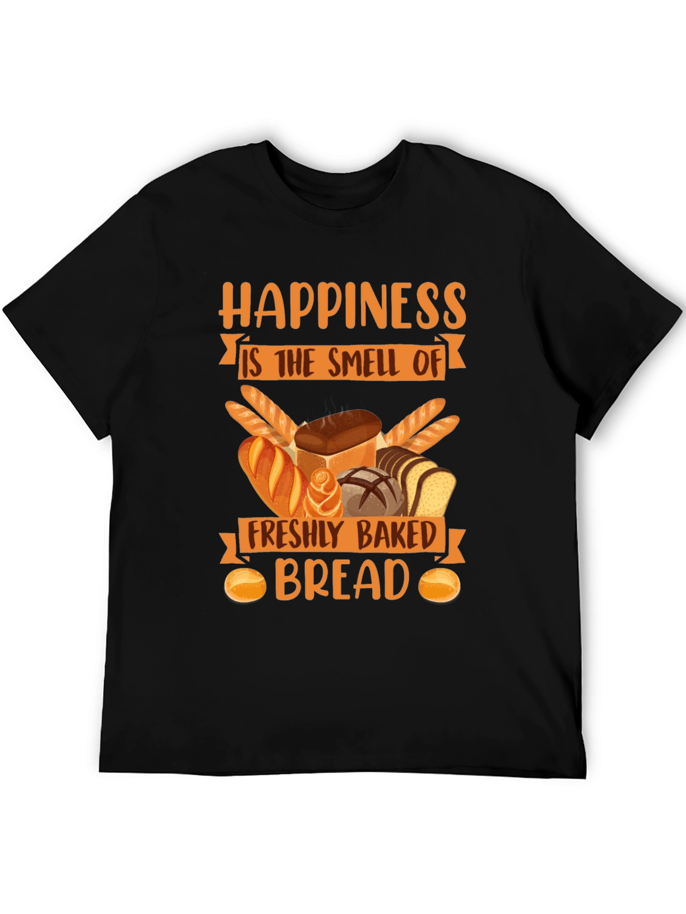 Happiness is Bread T-Shirt