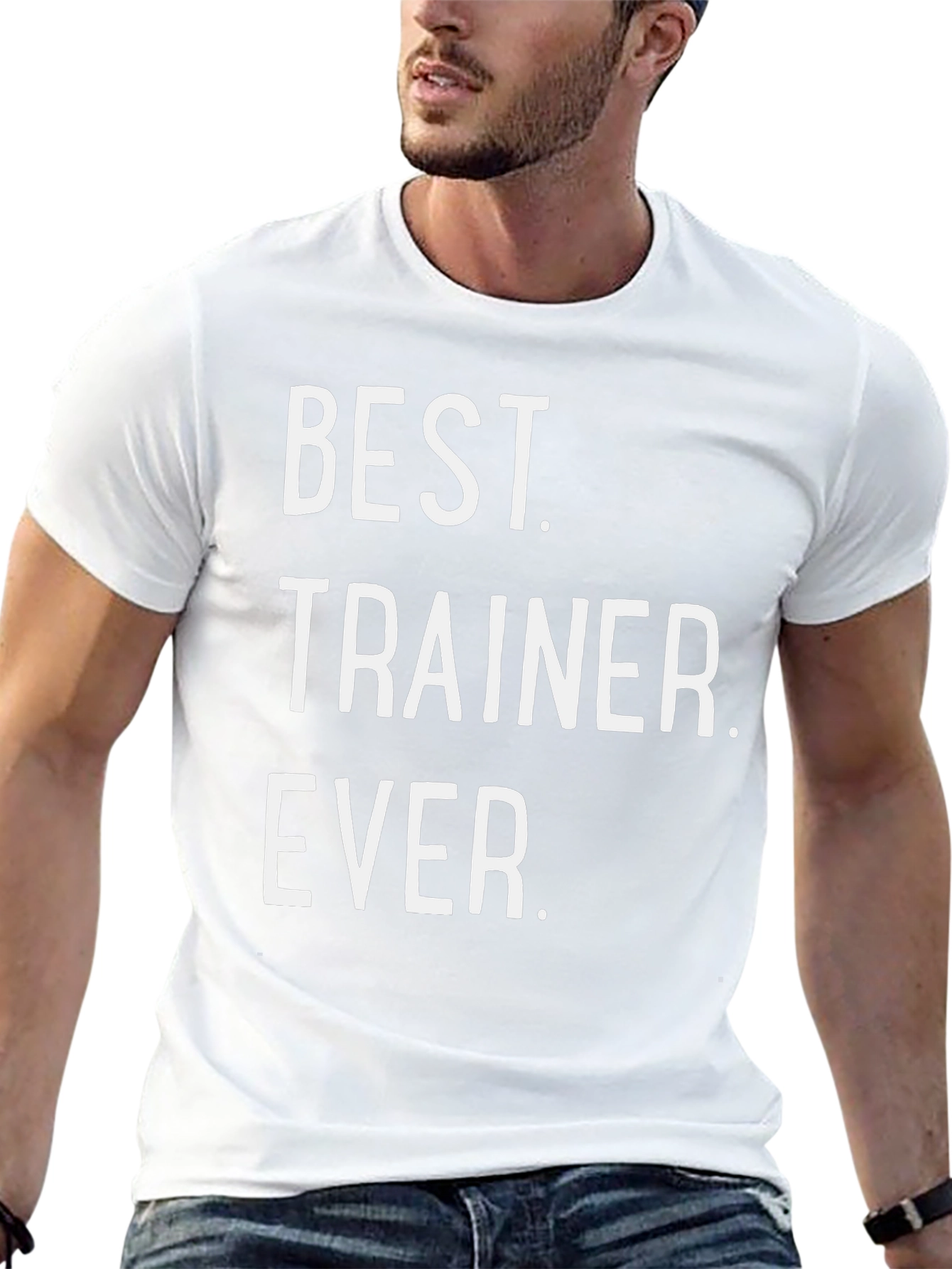 Best Trainer Ever T-Shirt - Workout Motivation