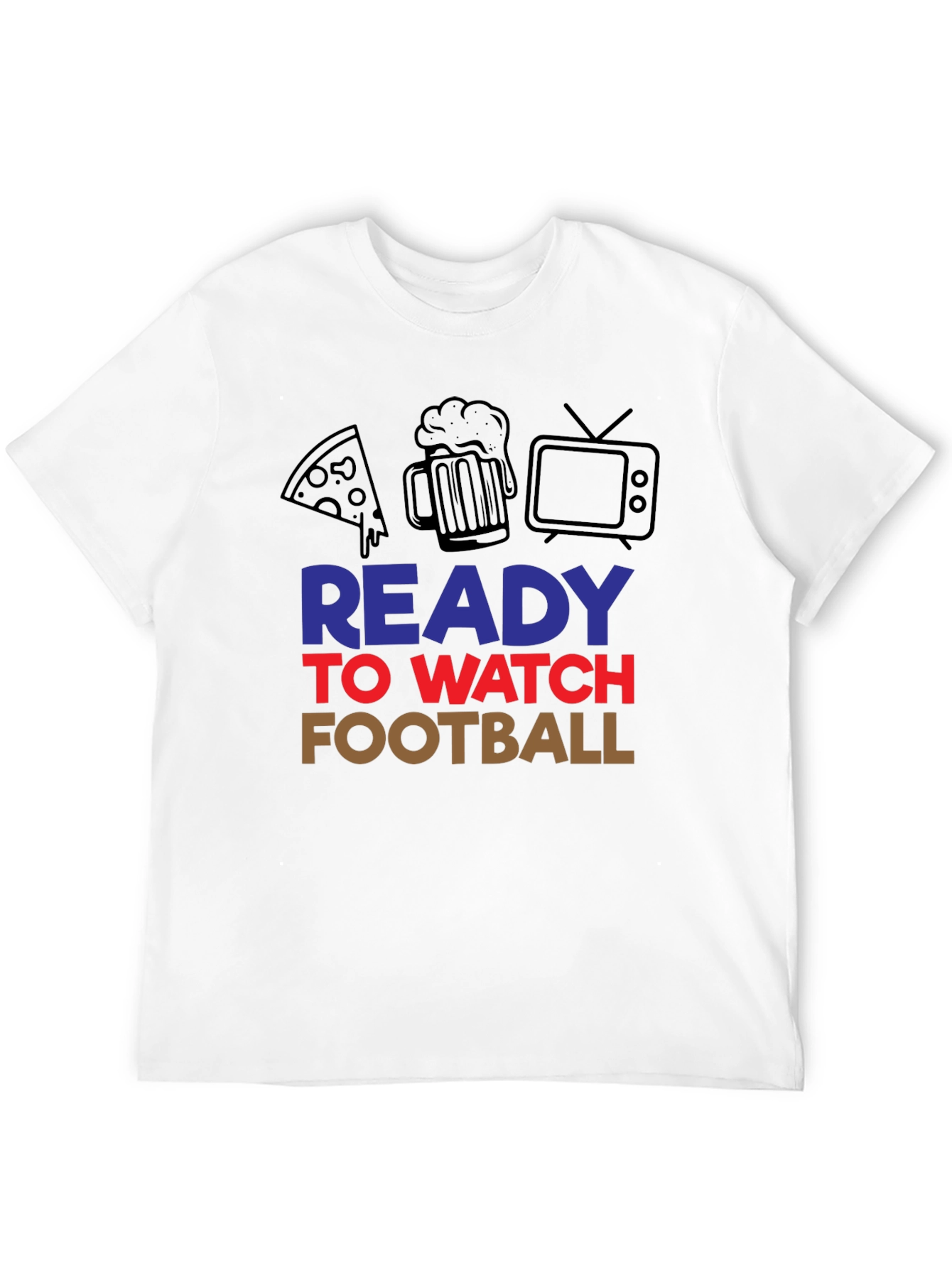 Ready to Watch Football T-Shirt