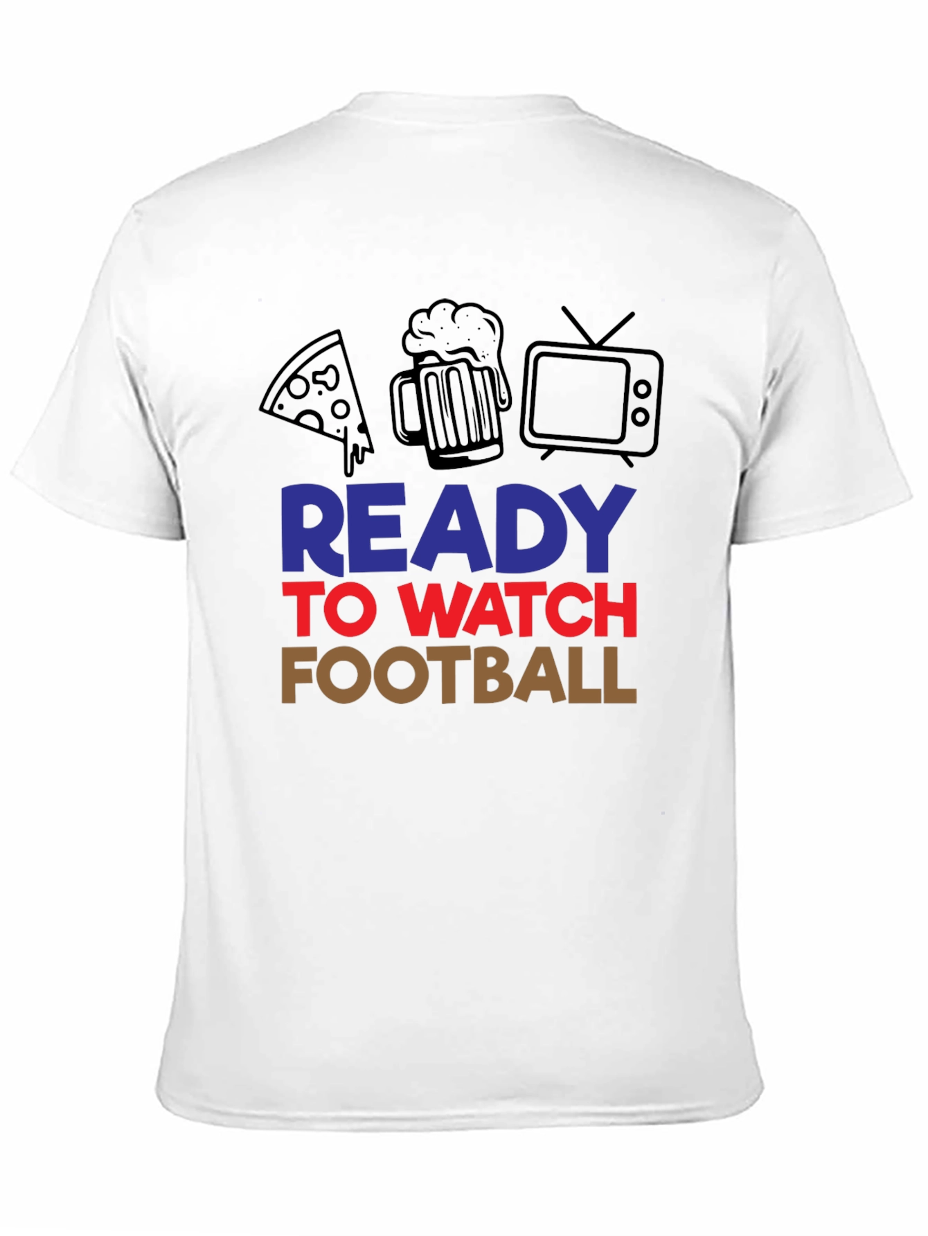 Ready to Watch Football T-Shirt