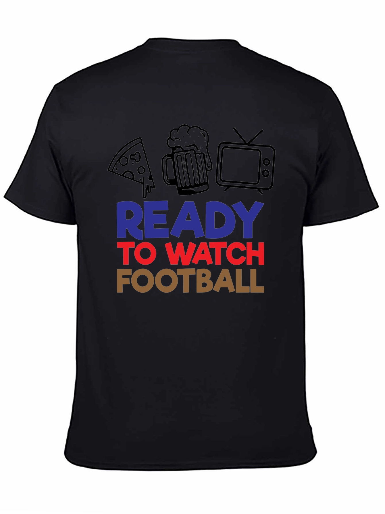 Ready to Watch Football T-Shirt