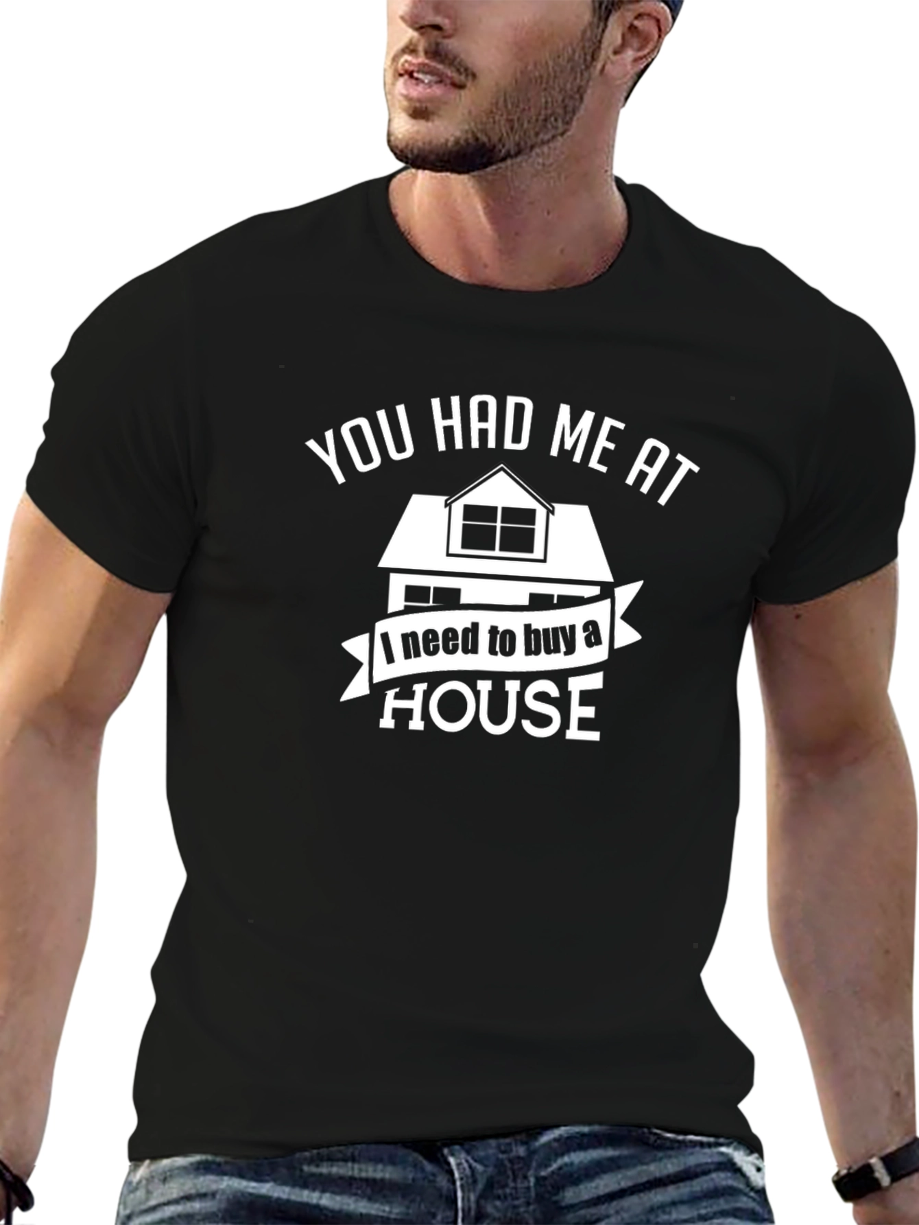 You Had Me At House T-Shirt