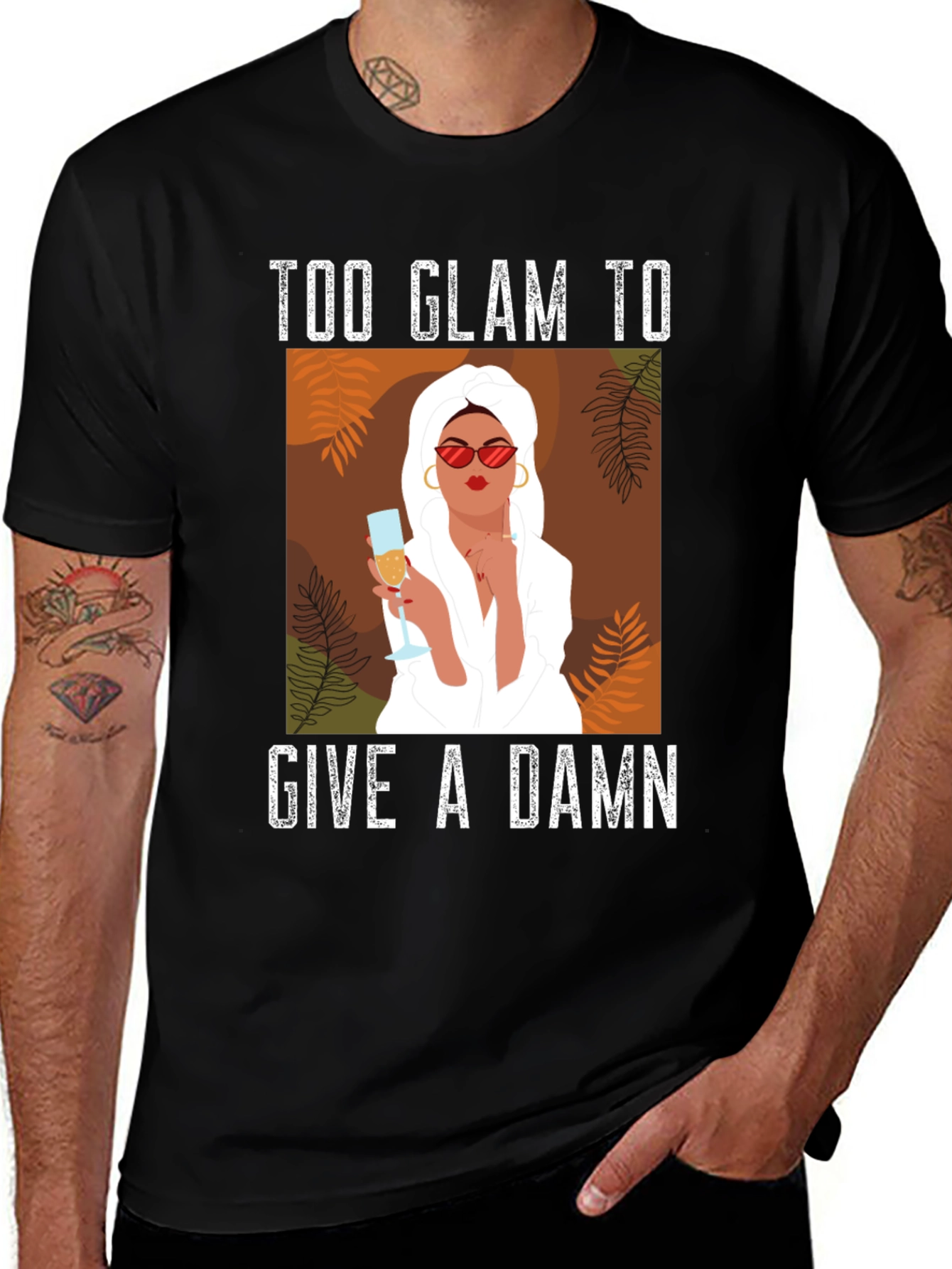 Too Glam to Give a Damn Graphic T-Shirt