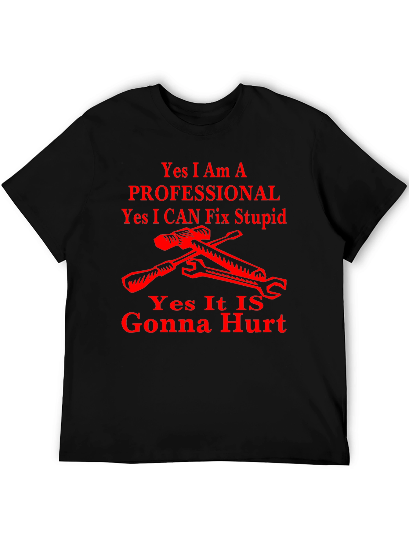 Professional Fixer T-Shirt Funny Slogan