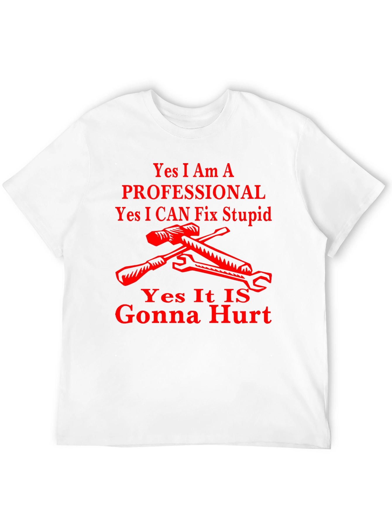 Professional Fixer T-Shirt Funny Slogan
