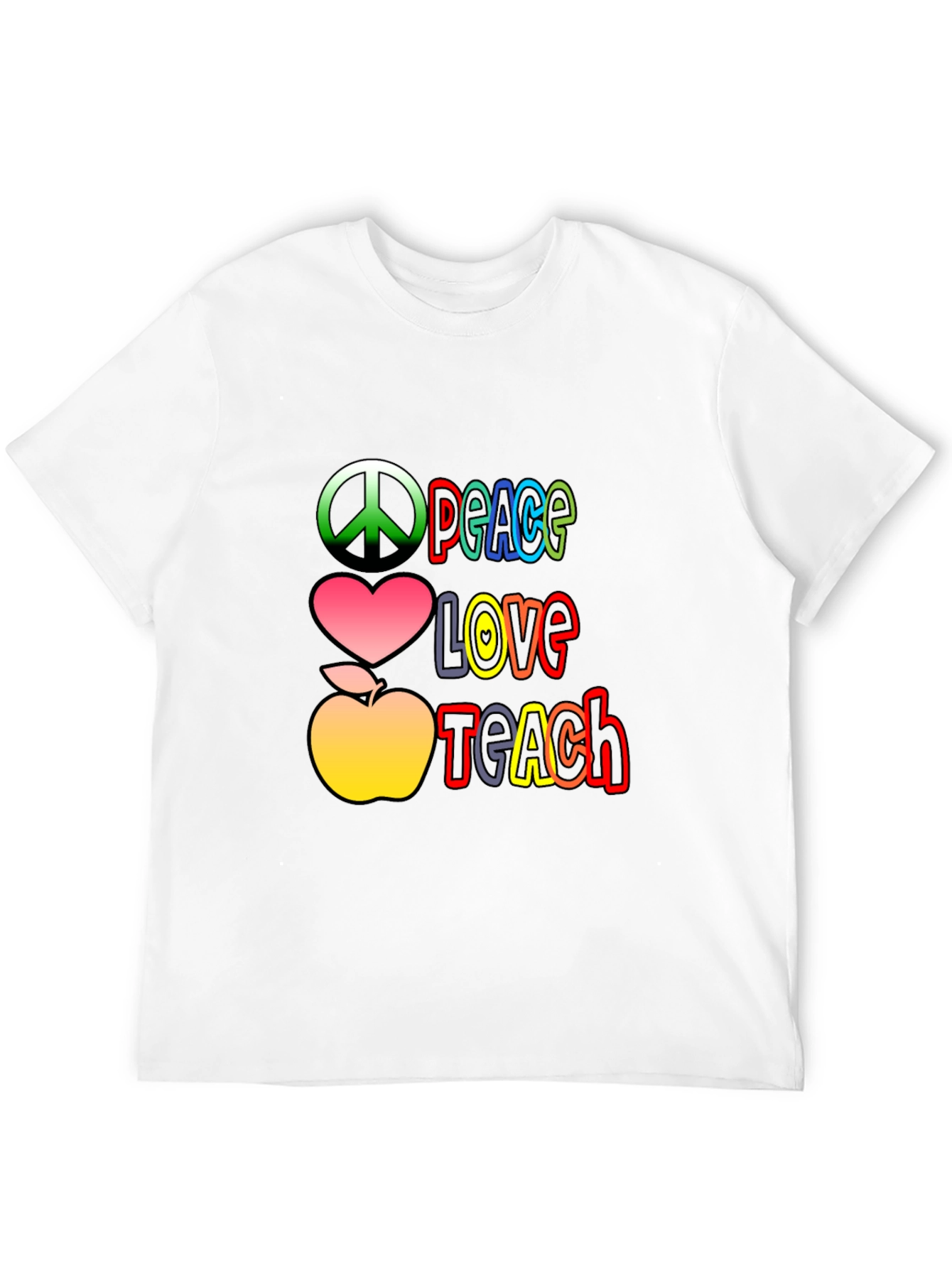 Peace Love Teach T-Shirt - Back to School