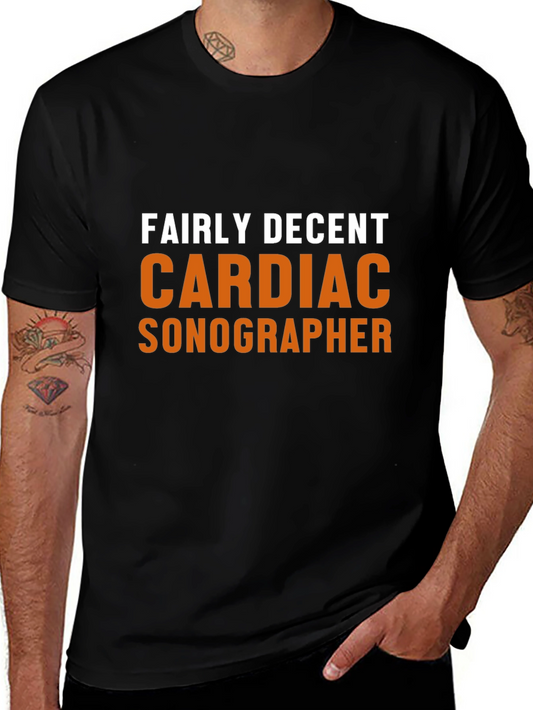 Fairly Decent Cardiac Sonographer Black T-Shirt