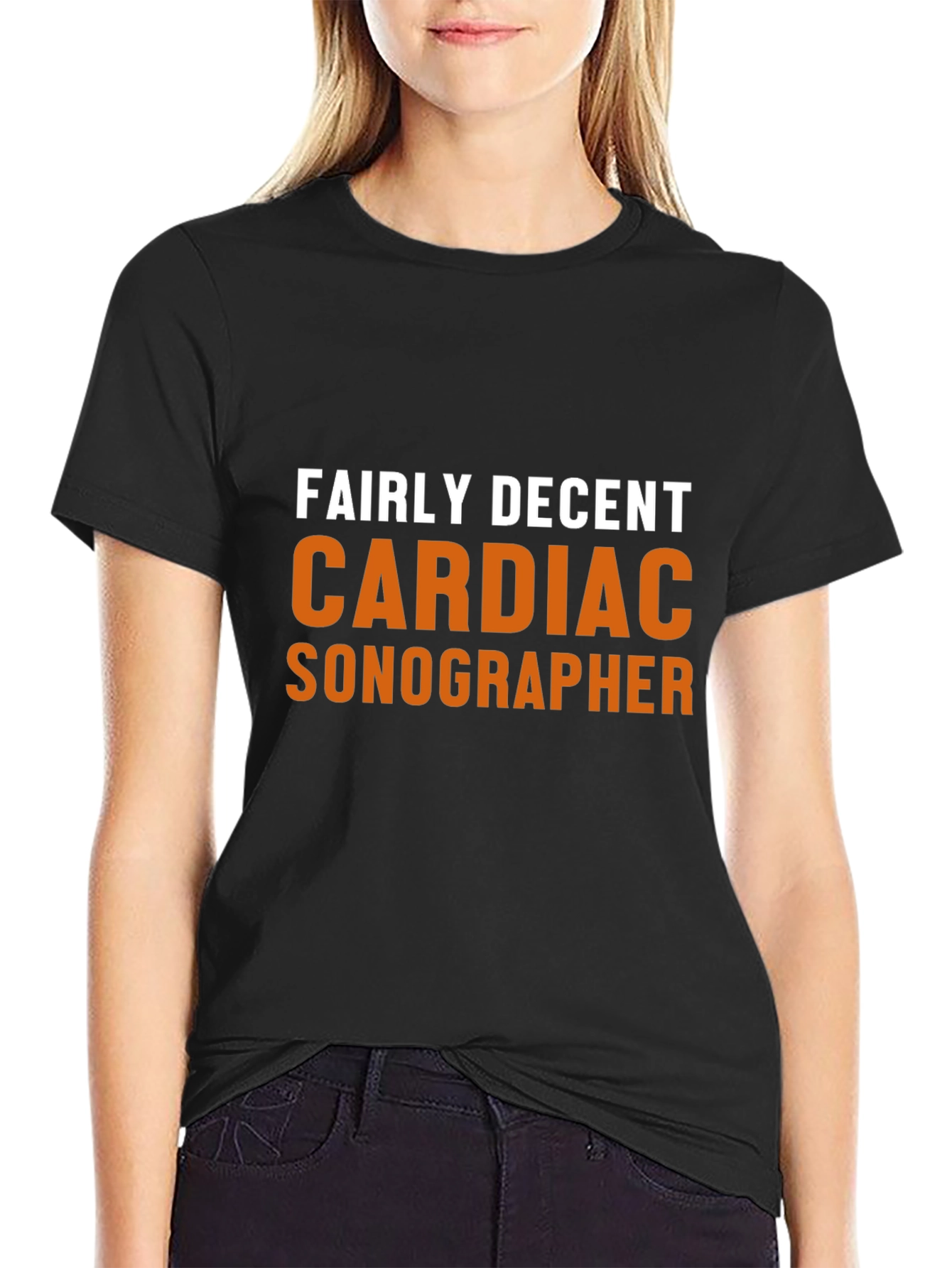 Fairly Decent Cardiac Sonographer Black T-Shirt