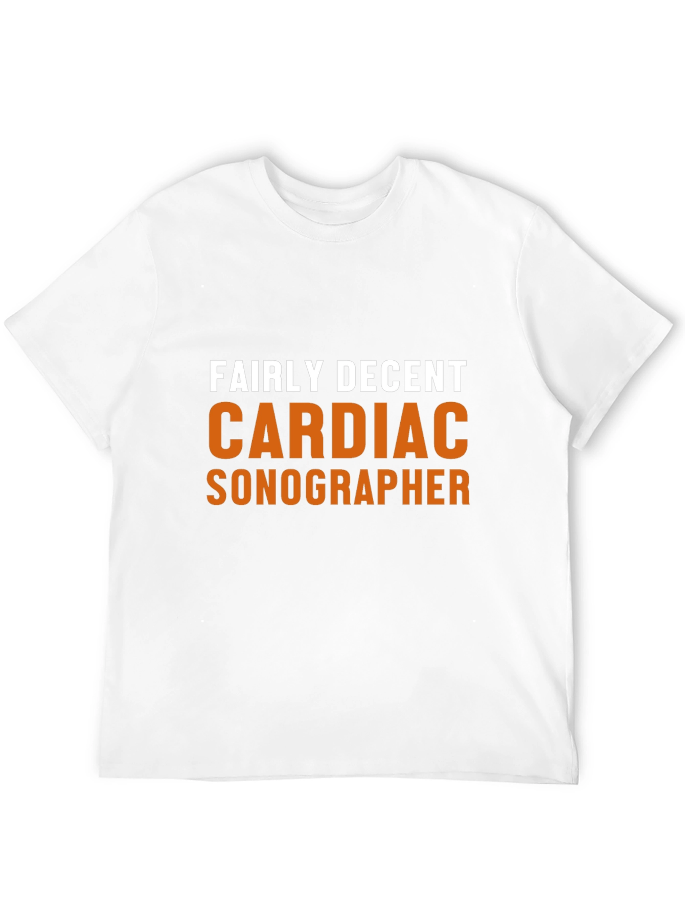 Fairly Decent Cardiac Sonographer Black T-Shirt