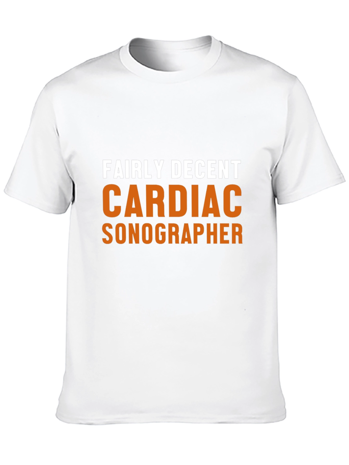 Fairly Decent Cardiac Sonographer Black T-Shirt